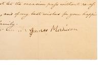 MADISON, JAMES (1751-1836). Letter signed ("James Madison"). "Montpellier," 26 May 1836. Referencing the presence of Dr. Robley Dunglison, who also acted as Thomas Jefferson's physician.