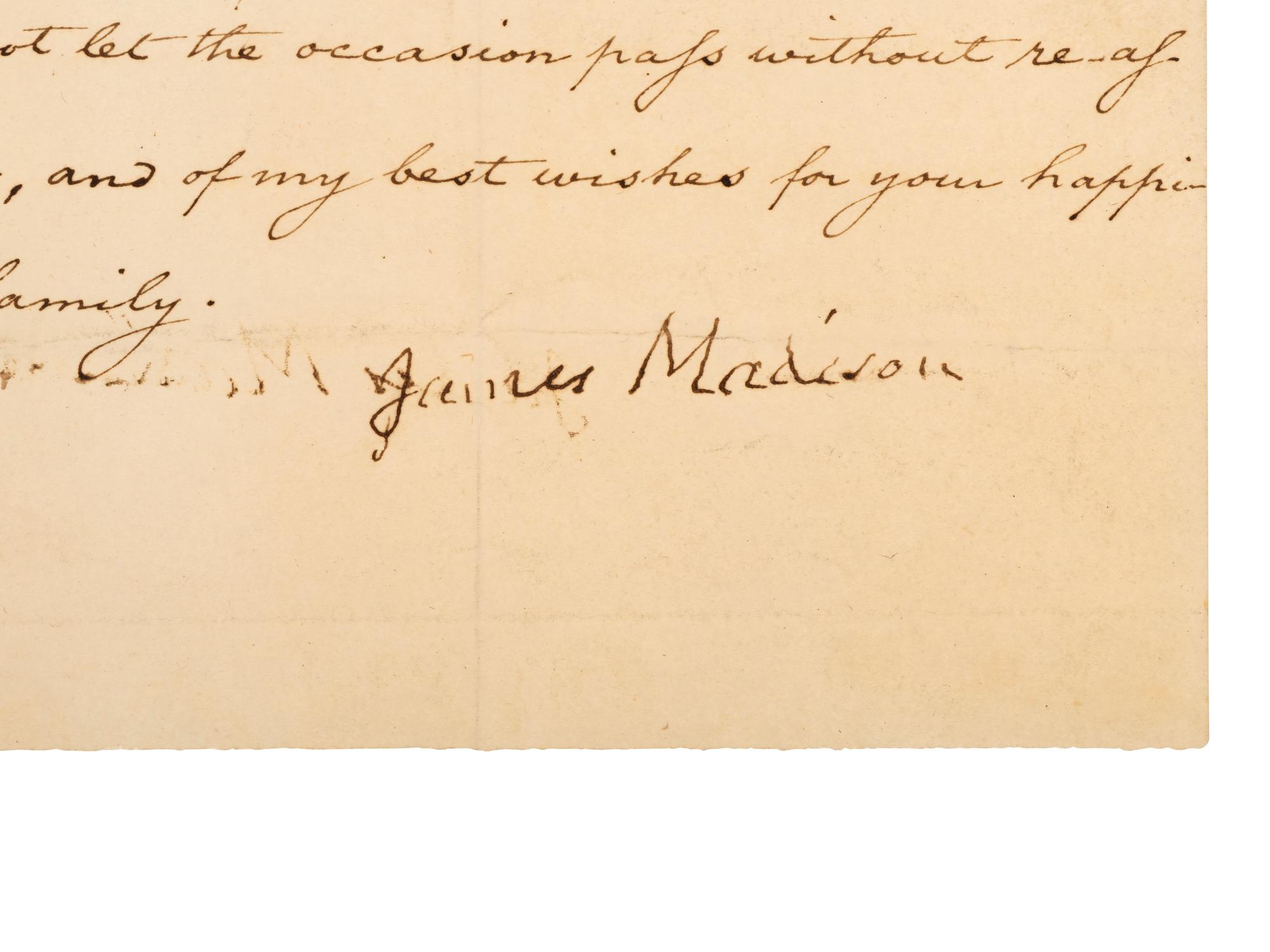 MADISON, JAMES (1751-1836). Letter signed ("James Madison"). "Montpellier," 26 May 1836. Referencing the presence of Dr. Robley Dunglison, who also acted as Thomas Jefferson's physician.