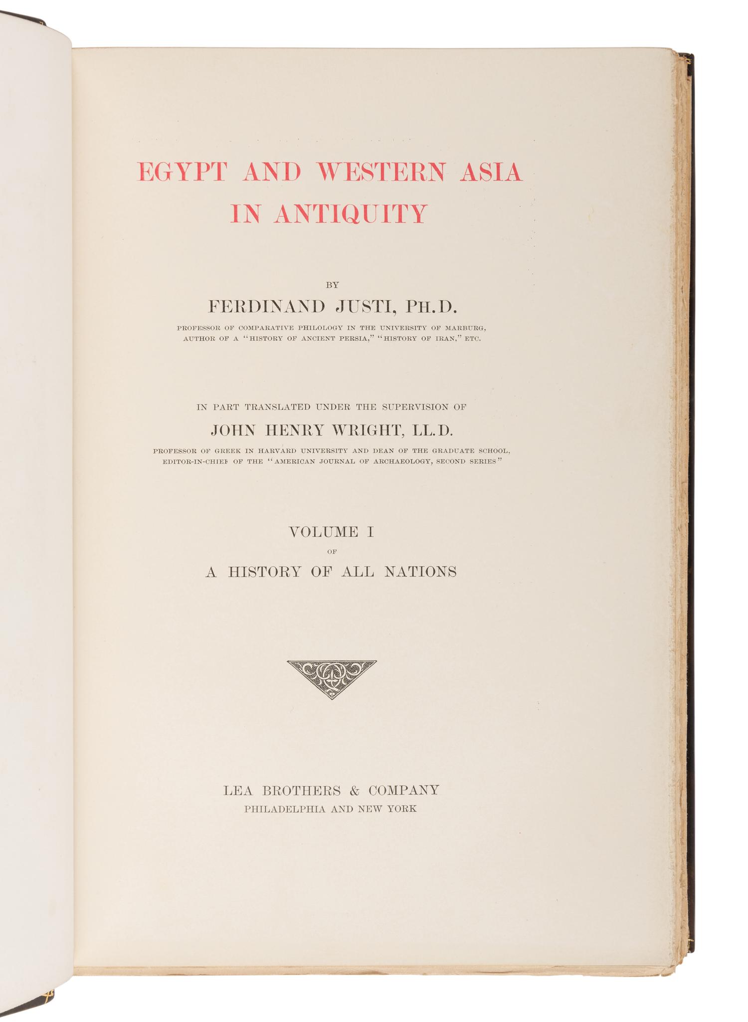 FLATHE, Theodor, John FISKE, Charles M. ANDREWS et al. A History of All Nations . John Henry Wright, translator. Philadelphia: Lea Brothers & Company, 1902.