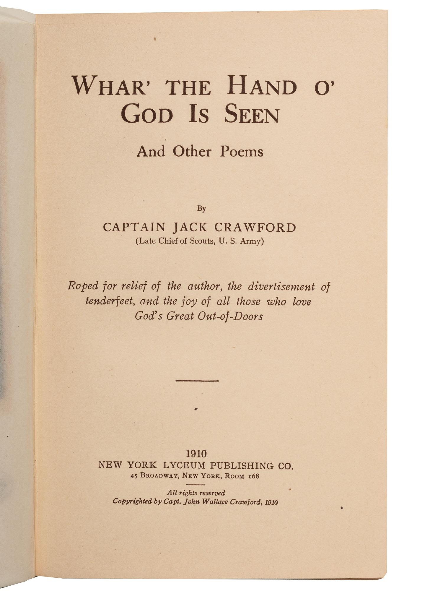 [WILD WEST SHOWS]. CRAWFORD, John. W. "Captain Jack" (1847-1917). A group of 2 inscribed items, including book and portrait.