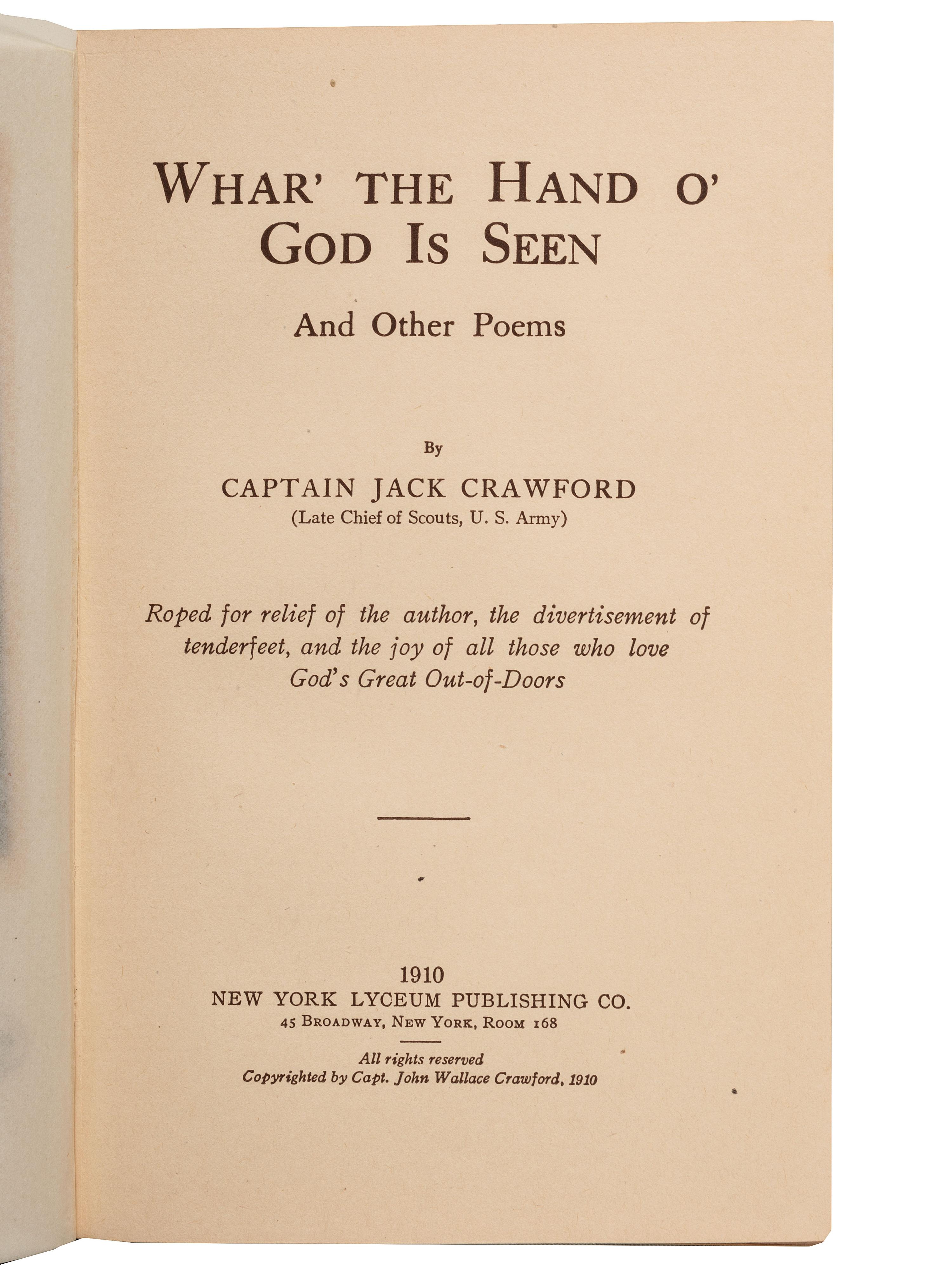 [WILD WEST SHOWS]. CRAWFORD, John. W. "Captain Jack" (1847-1917). A group of 2 inscribed items, including book and portrait.