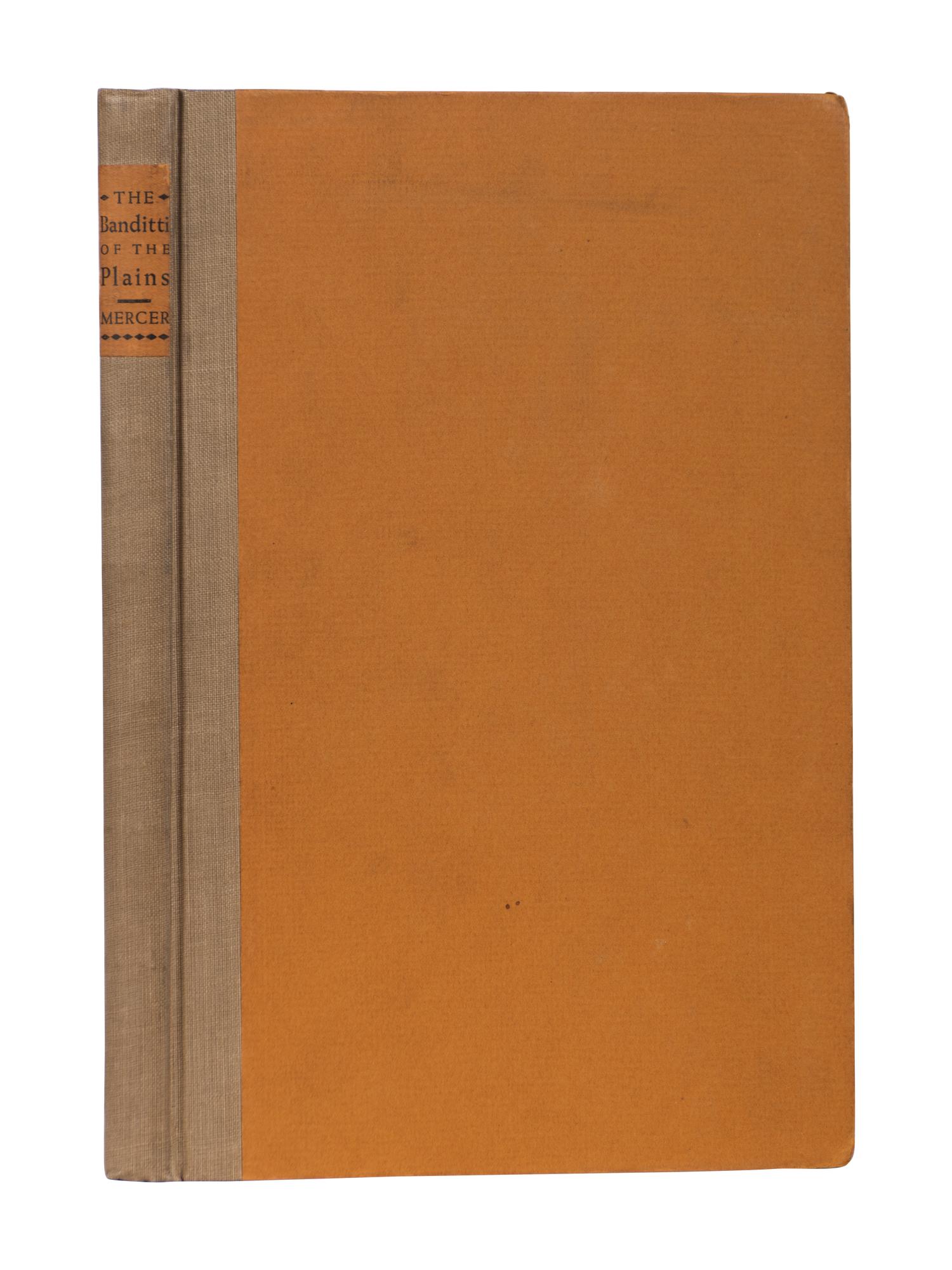 [GRABHORN PRESS]. MERCER, Asa Shin (1839 - 1917). The Banditti of the Plains or The Cattlemen’s Invasion of Wyoming in 1892 – The Crowning Infamy of the Ages . San Francisco: Printed for George Fields at the Grabhorn Press, 1935.