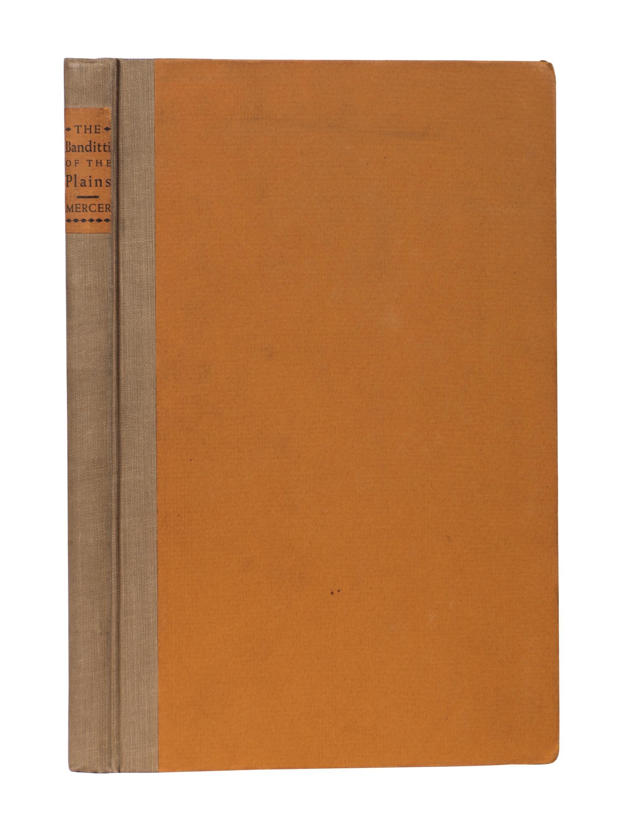 [GRABHORN PRESS]. MERCER, Asa Shin (1839 - 1917). The Banditti of the Plains or The Cattlemen’s Invasion of Wyoming in 1892 – The Crowning Infamy of the Ages . San Francisco: Printed for George Fields at the Grabhorn Press, 1935.