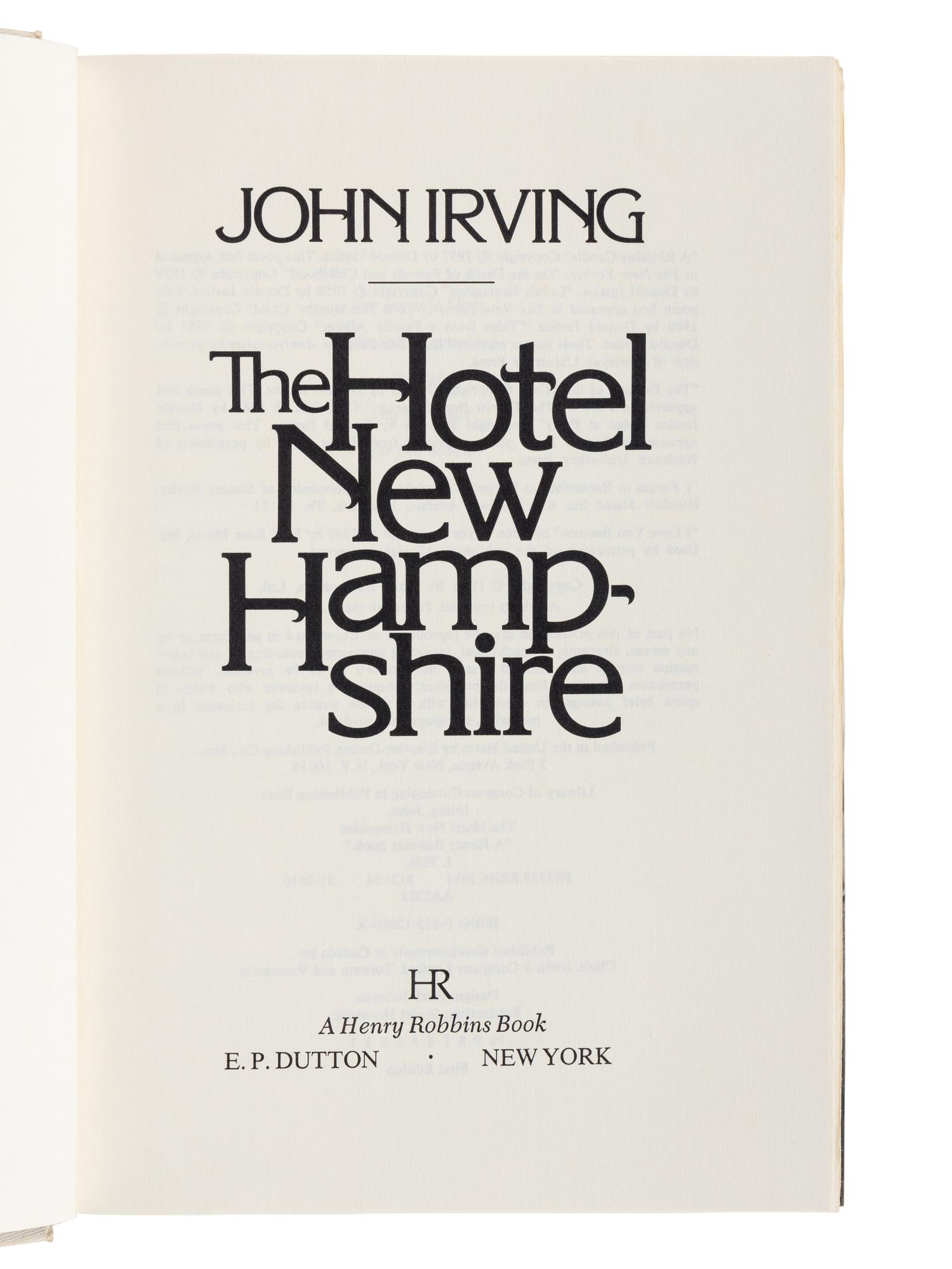 IRVING, John (b. 1942). The Hotel New Hampshire . New York: E.P. Dutton, [1981].