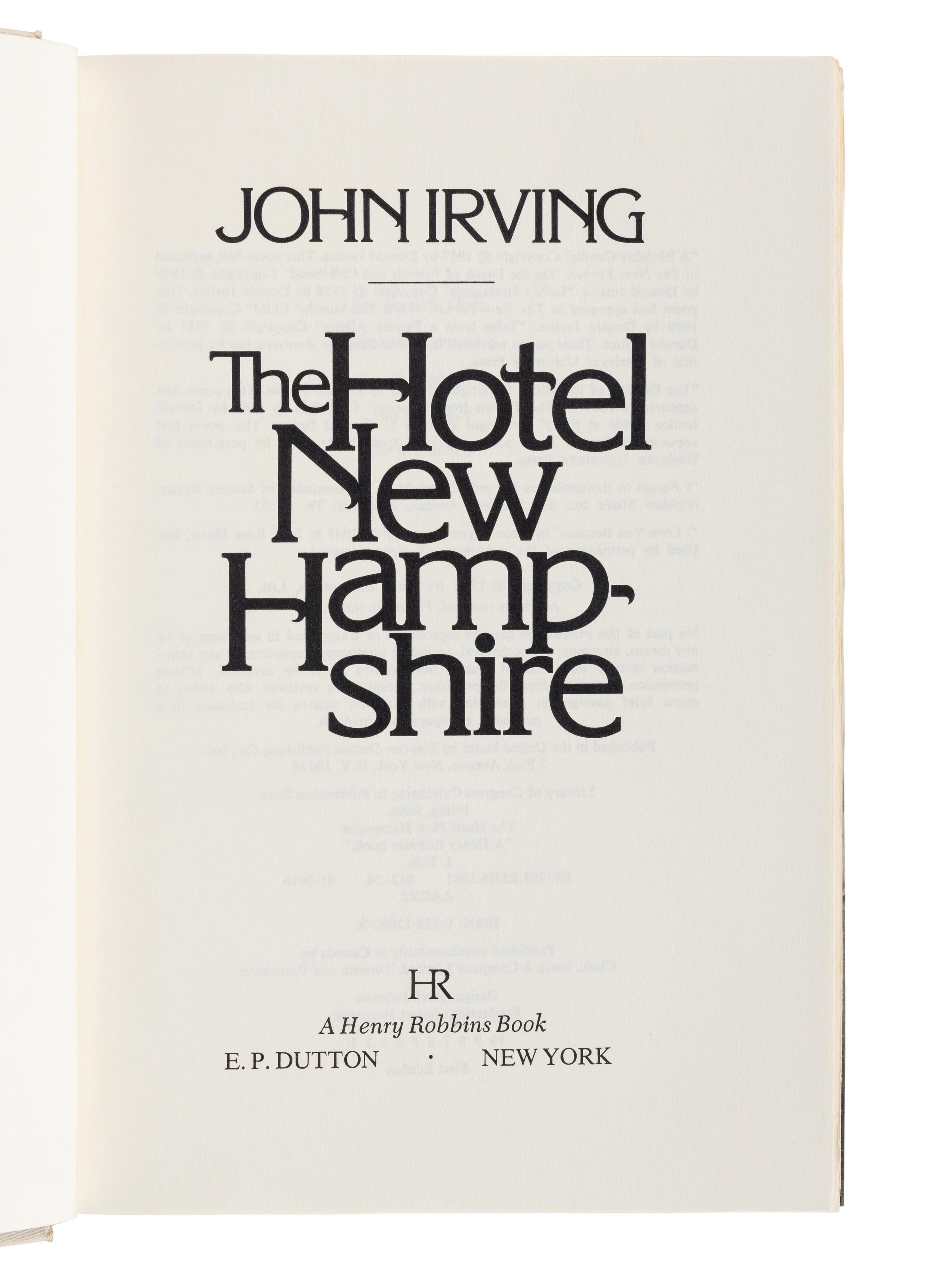 IRVING, John (b. 1942). The Hotel New Hampshire . New York: E.P. Dutton, [1981].