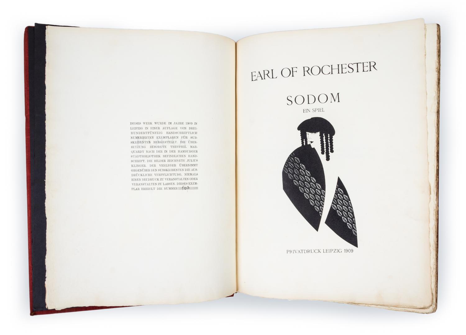 (KLINGER, JULIUS) ROCHESTER, JOHN WILMOT, Earl of. Sodom: ein spiel. Leipzig, 1909. Limited.