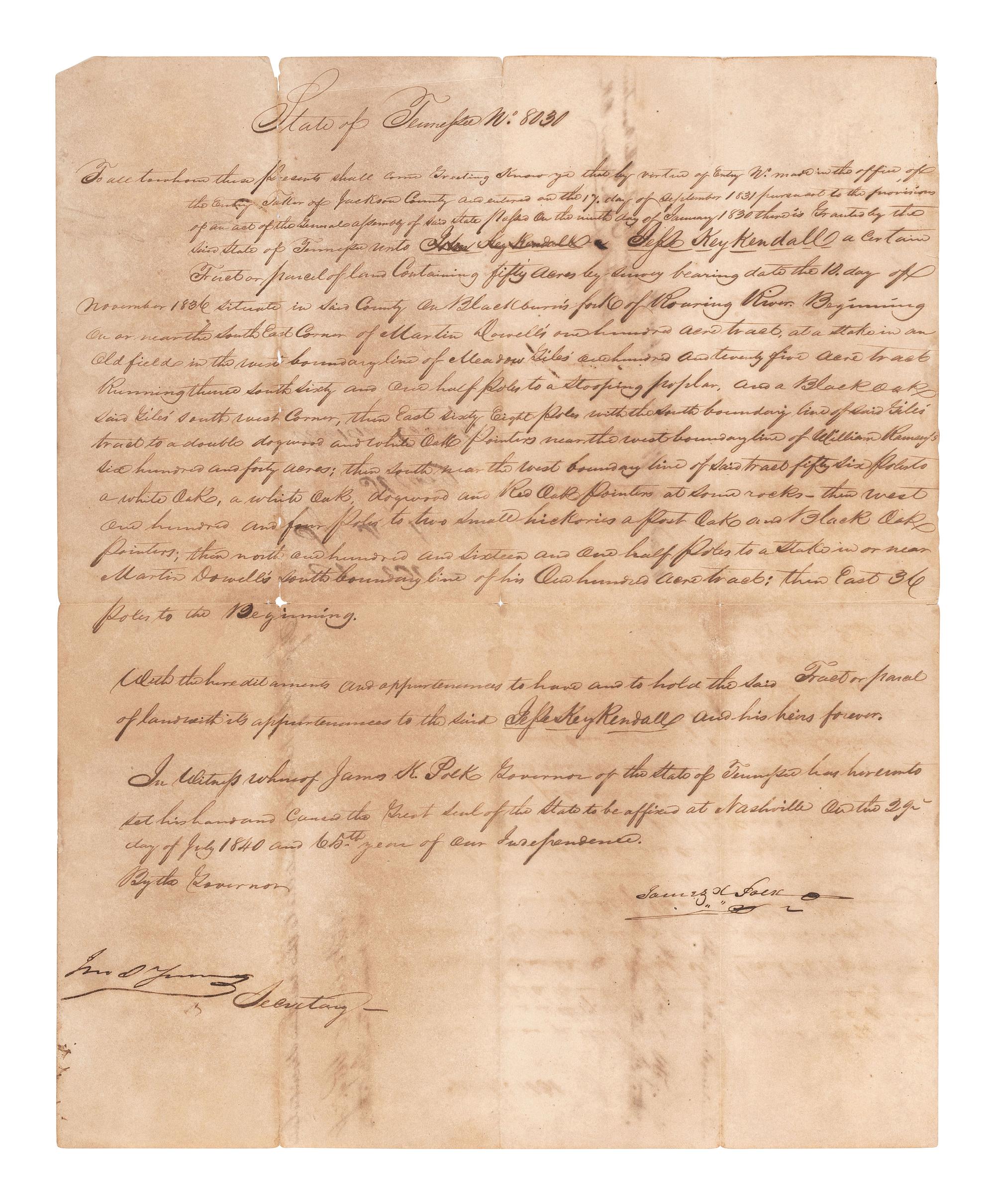 POLK, James K. (1795-1849). Document signed ("James K. Polk"), as Governor of Tennessee. Nashville, TN, 29 July 1840.