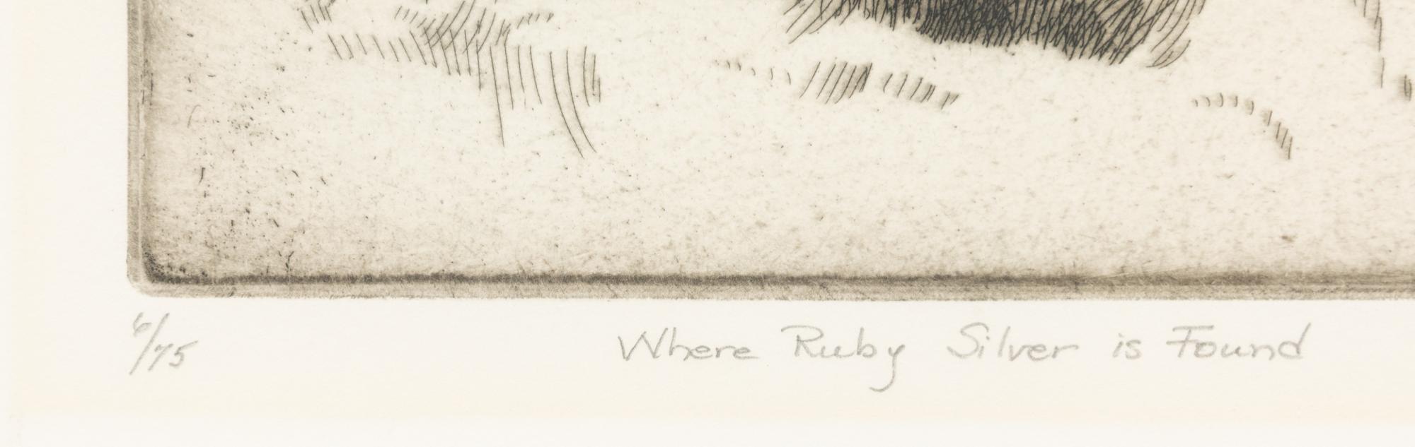 Where Ruby Silver is Found , edition 6/75