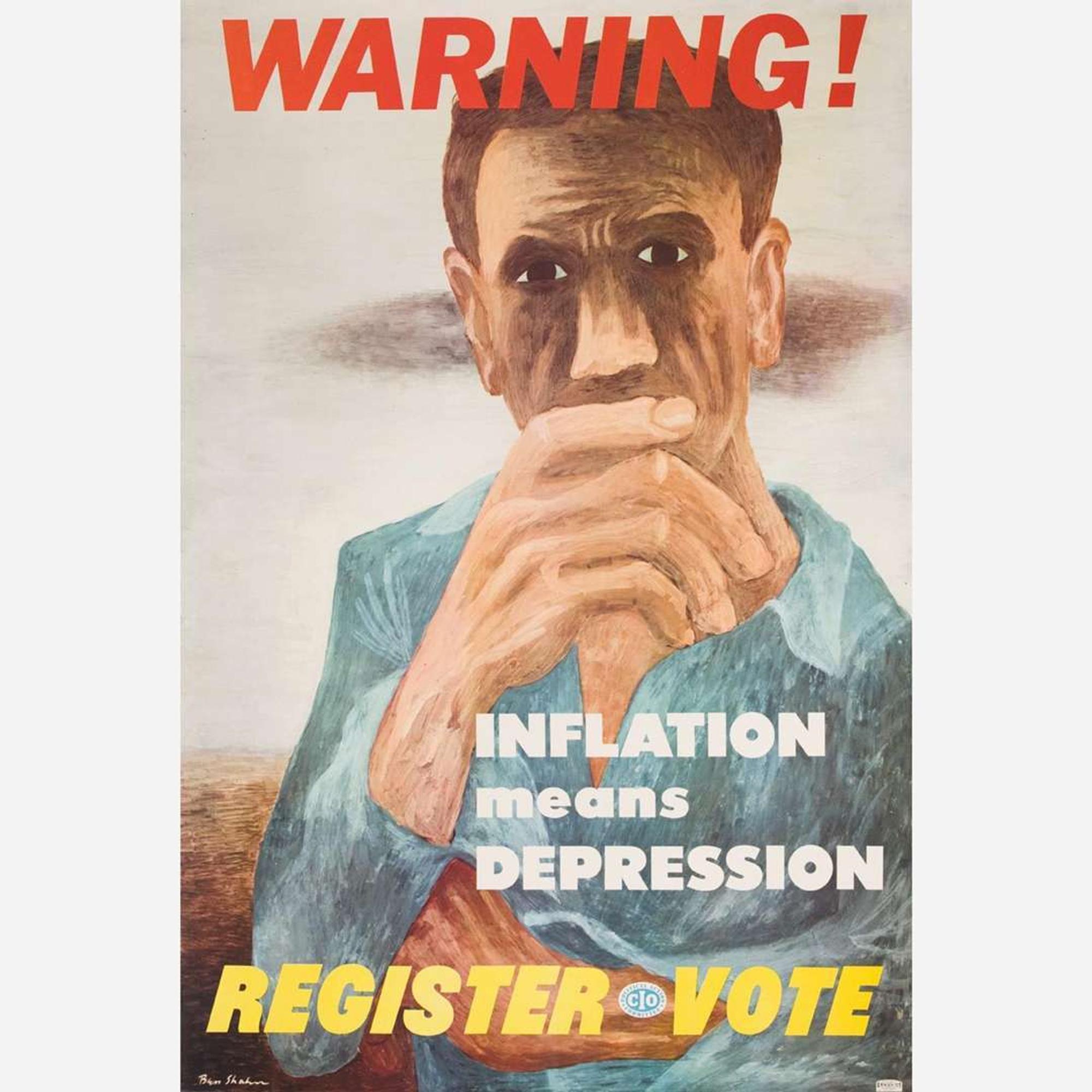 [Posters] Shahn, Ben Warning! Inflation means Depression Register Vote