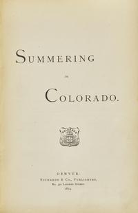 [Americana] [Collier, John] (Harrington, Charles E.). Summering in Colorado