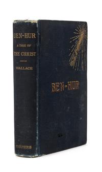 WALLACE, Lew (1827-1905). Ben Hur: A Tale of the Christ. New York, Harper & Brothers, n.d. [but after 1883].