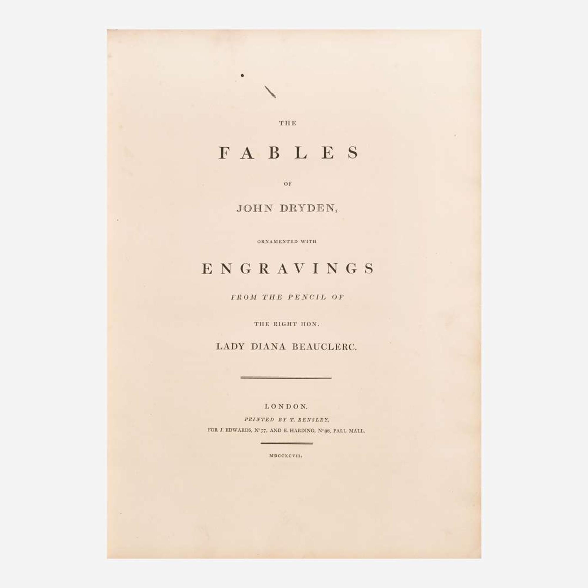 [Literature] Dryden, John The Fables of John Dryden, Ornamented with Engravings from the Pencil of the Right Hon. Lady Diana Beauclerc