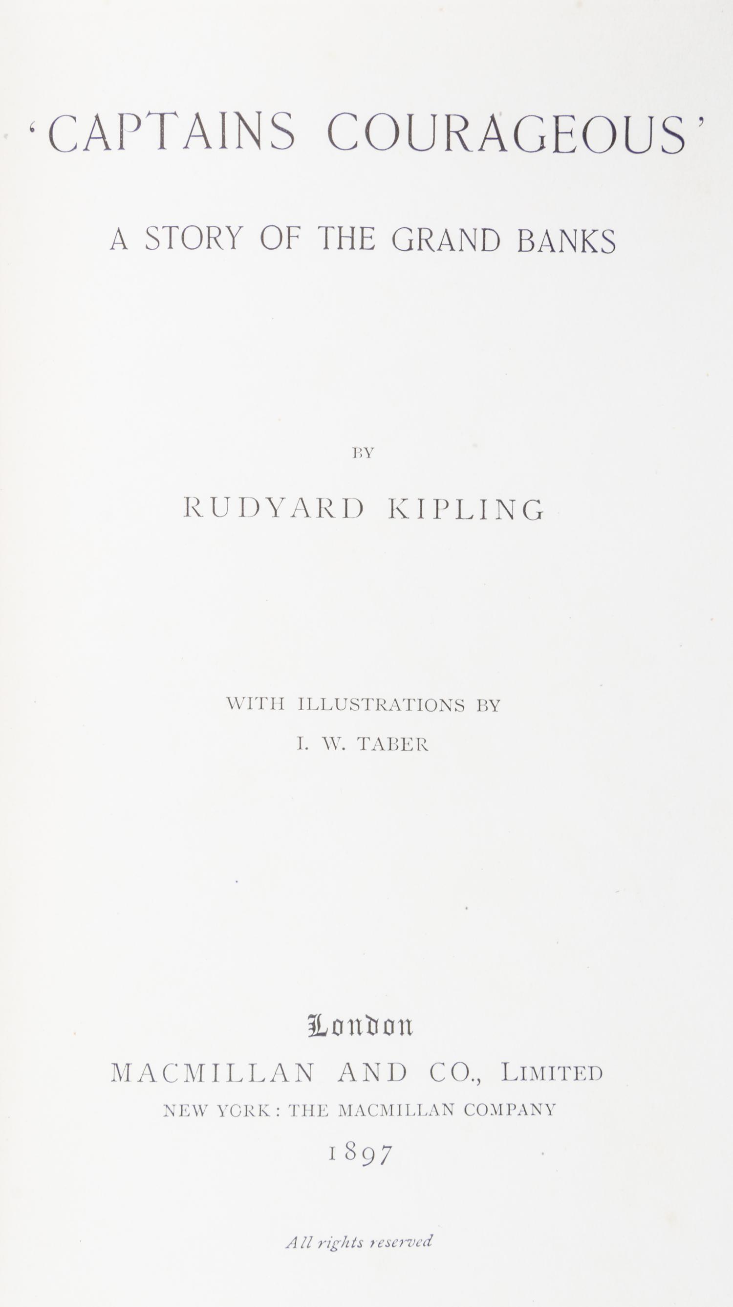 KIPLING, RUDYARD. Captains Courageous. London, 1897. First English edition.