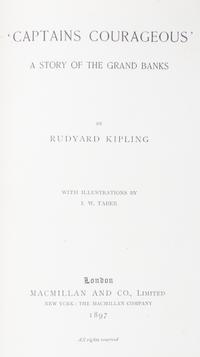 KIPLING, RUDYARD. Captains Courageous. London, 1897. First English edition.