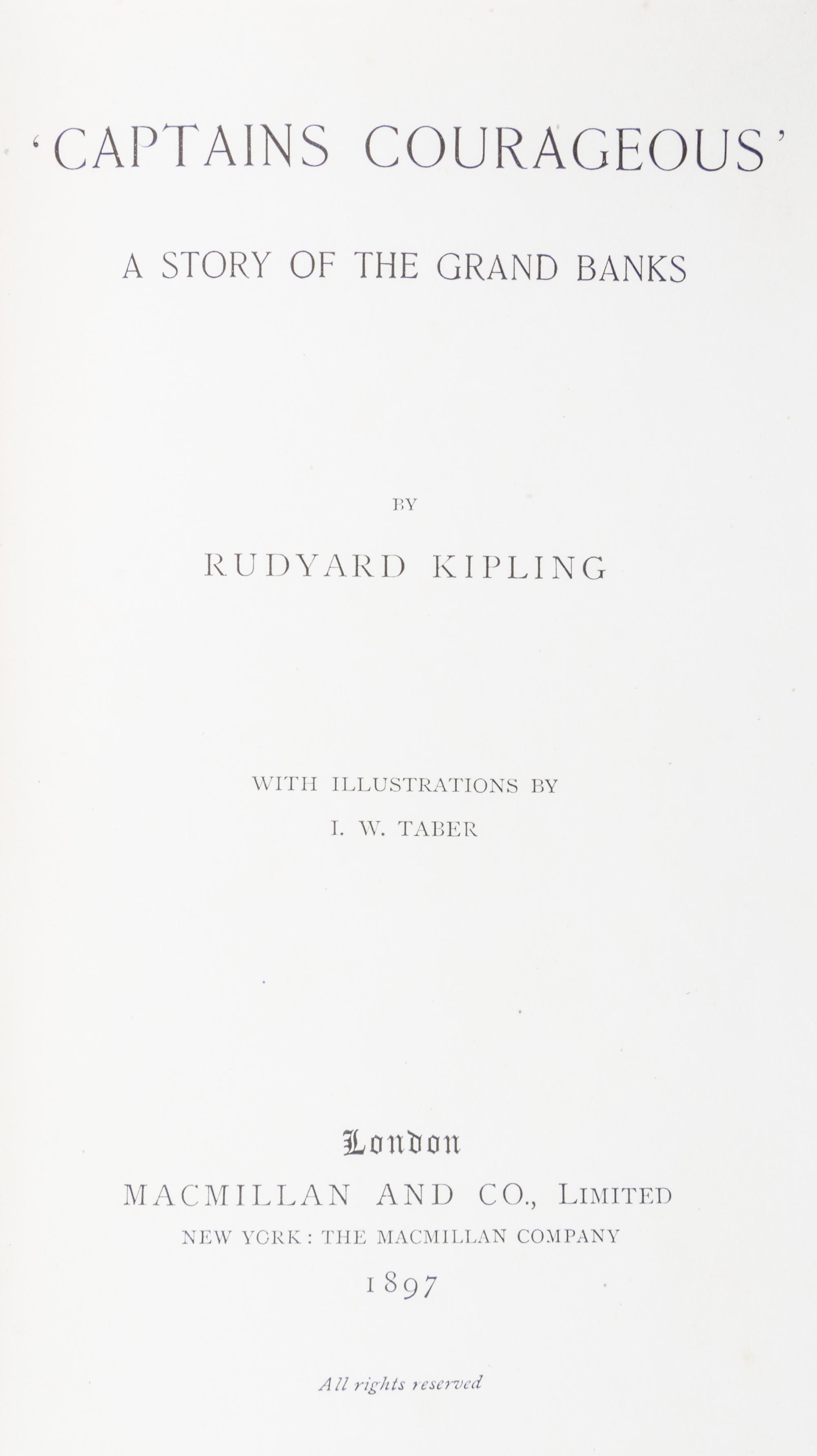 KIPLING, RUDYARD. Captains Courageous. London, 1897. First English edition.