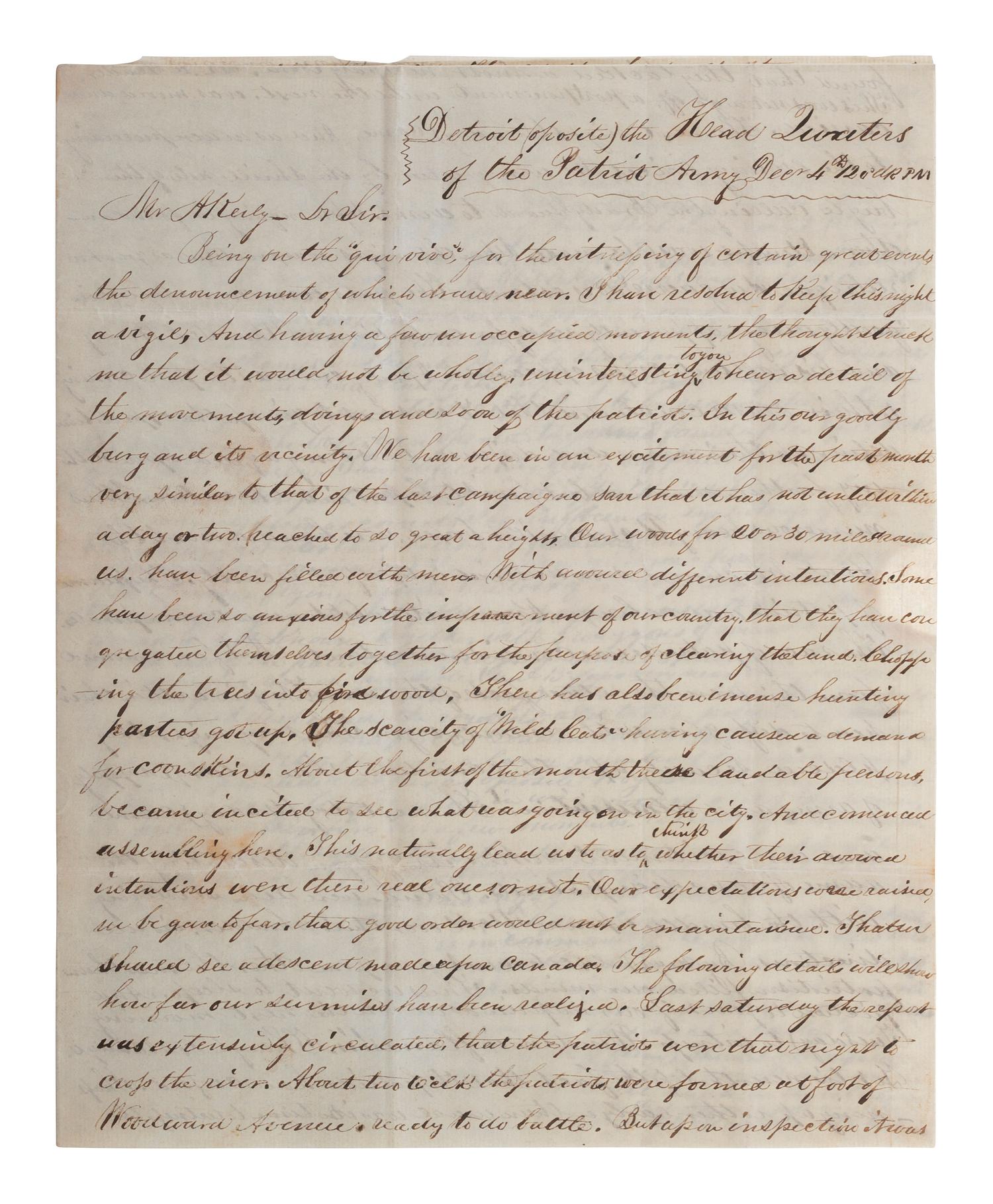 [BATTLE OF WINDSOR]. McNAIR, D. A. Autograph letter signed ("D. A. McNair") to Mr. A. Kerly. Detroit (opposite) the Head Quarters of the Patriot Army, 4 December [1838], 12:00pm.