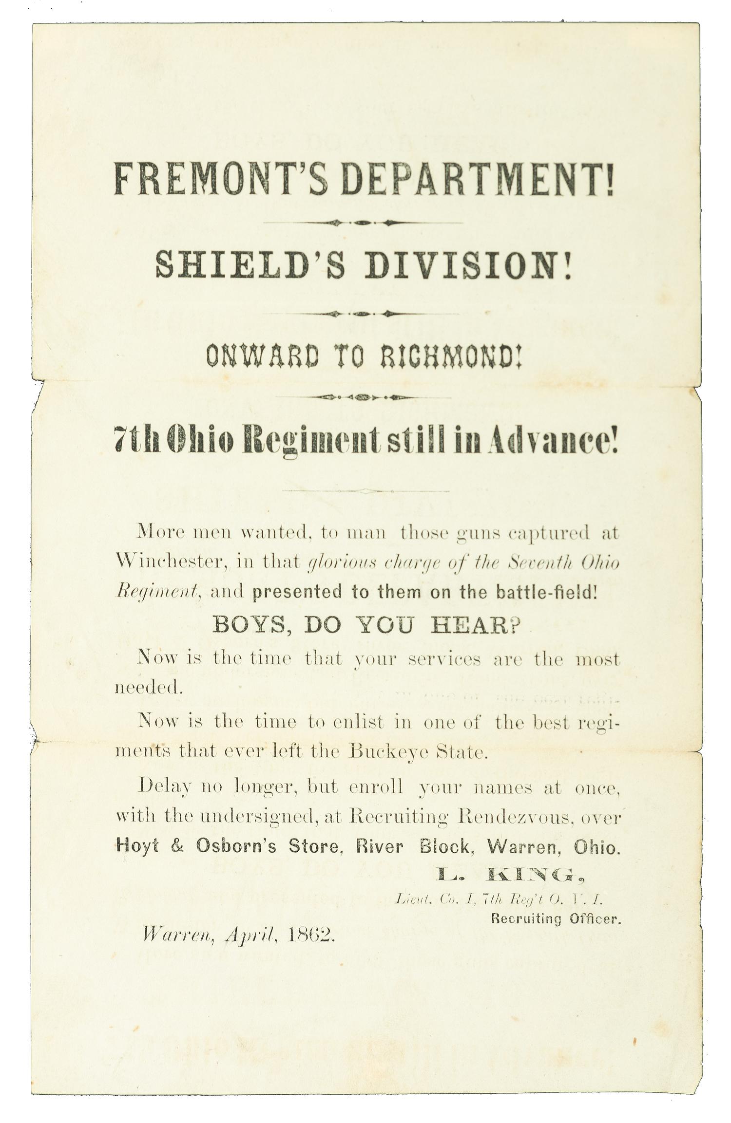 [CIVIL WAR]. Fremont's Department! Shield's Division! Onward to Richmond! 7th Ohio Regiment still in Advance! Warren [OH]: April 1862.