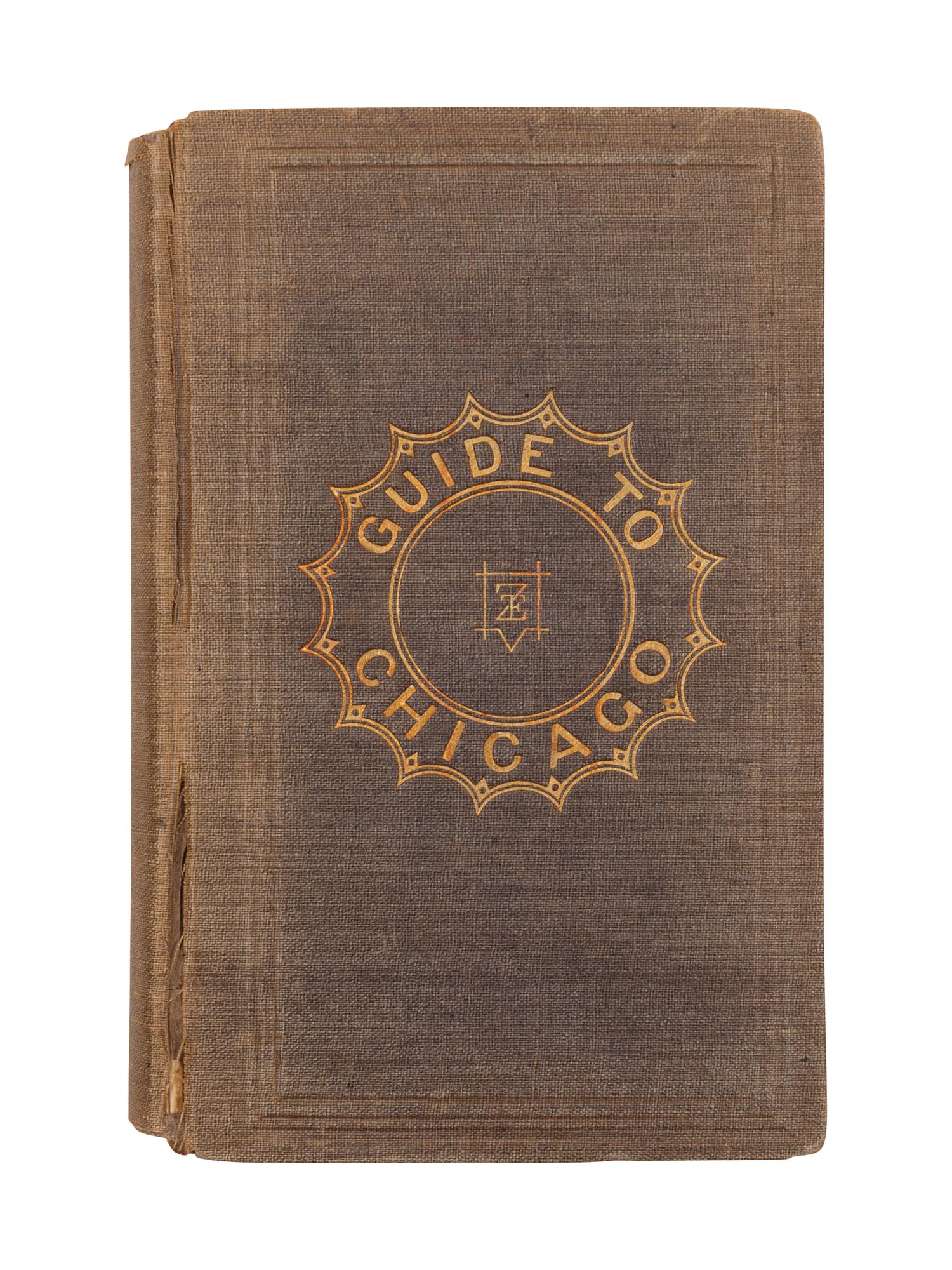 [CHICAGO -- PRE-FIRE]. A Guide to the City of Chicago. Chicago: T. Ellwood Zell & Co., 1868.