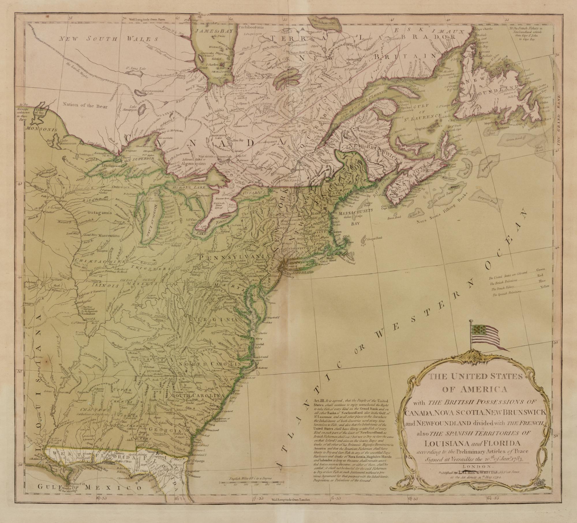 LAURIE, Robert (1755-1836) and James WHITTLE (d.1818) The United States of America with the British Possessions of Canada, Nova Scotia, New Brunswick and Newfoundland divided with the French, and the Spanish Territories of Louisiana and Florida according to the Preliminary Articles of Peace Signed at Versailles the 10th of Jany. 1783 . London, 12 May 1794.
