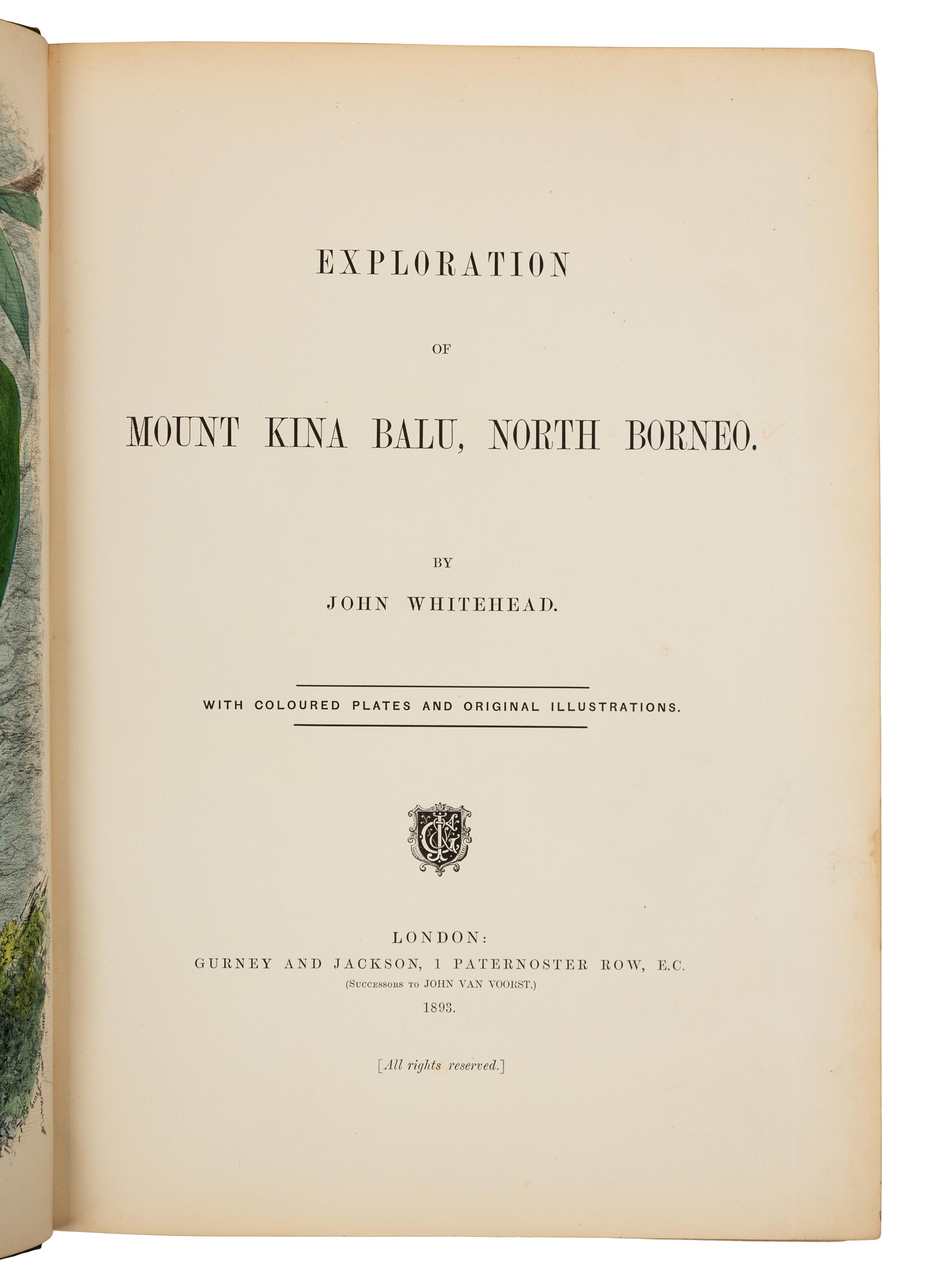 WHITEHEAD, John (1860-1899). The Exploration of Kina Balu, North Borneo. London: Gurney & Jackson, 1893. FIRST EDITION.