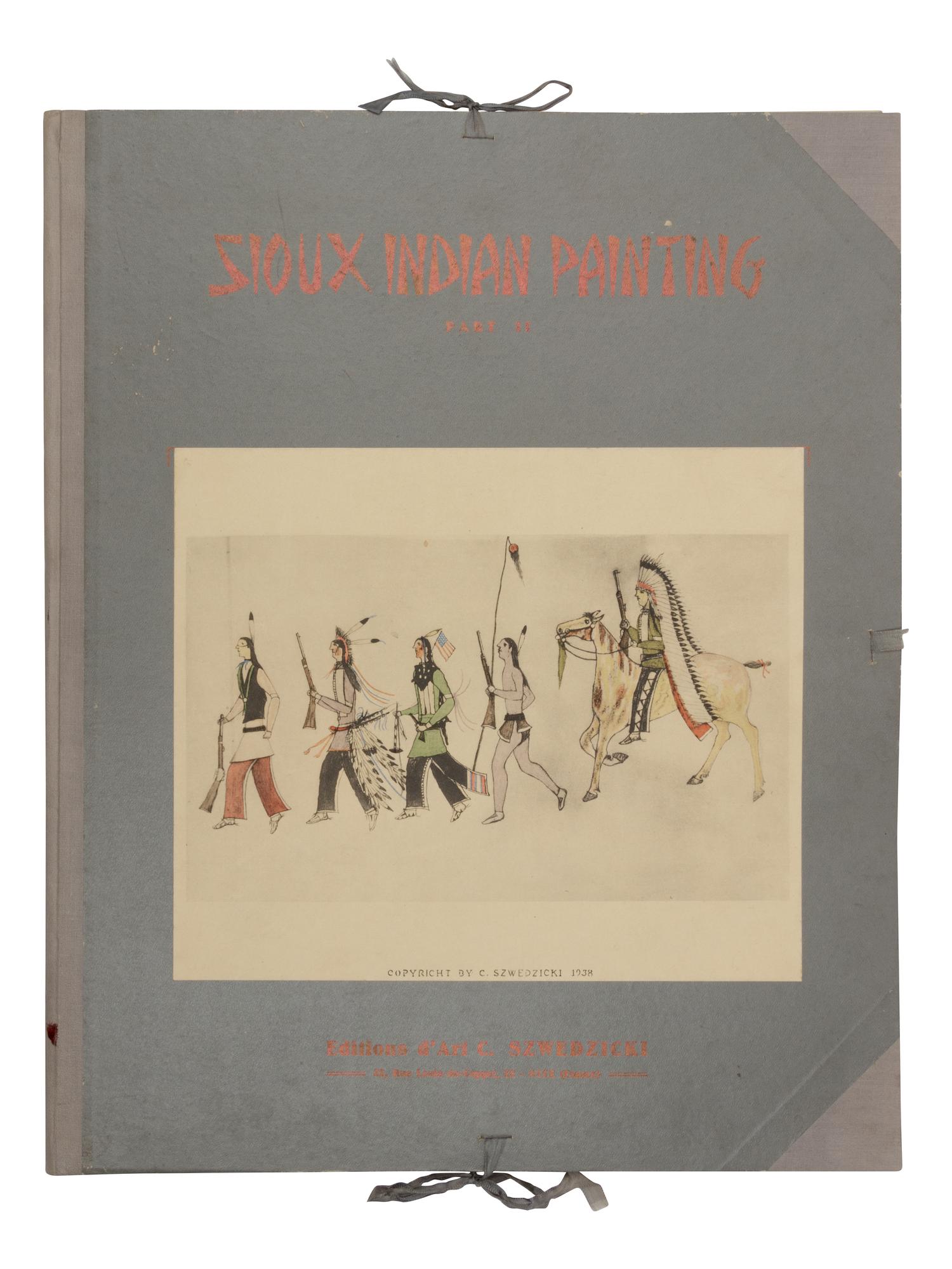 [NATIVE AMERICAN ART]. SZWEDZICKI, C., publisher. Sioux Indian Painting . Part I: Paintings Of The Sioux and Other Tribes of The Great Plains . Part II: The Art of Amos Bad Heart Buffalo . Nice: C. Szwedzicki, [1938].