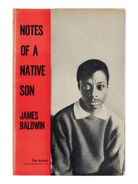BALDWIN, James (1924-1987). Notes of a Native Son . Boston: The Beacon Press, 1955.