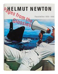 [NEWTON, Helmut (1920-2004)]. NEWTON, June and KELLER, Walter, editors. Pages from the Glossies: Facsimiles 1956-1998. Zurich, Berlin, New York: Scalo, 1998.