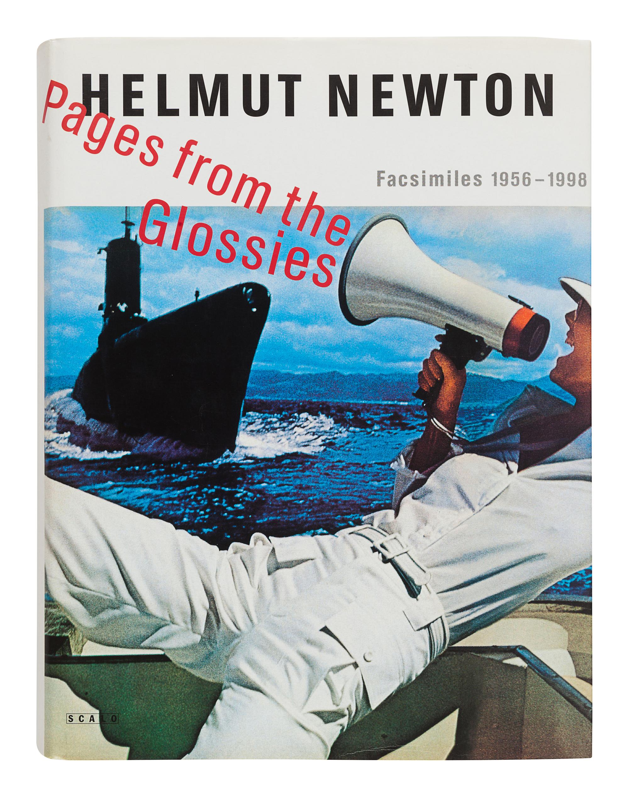 [NEWTON, Helmut (1920-2004)]. NEWTON, June and KELLER, Walter, editors. Pages from the Glossies: Facsimiles 1956-1998. Zurich, Berlin, New York: Scalo, 1998.