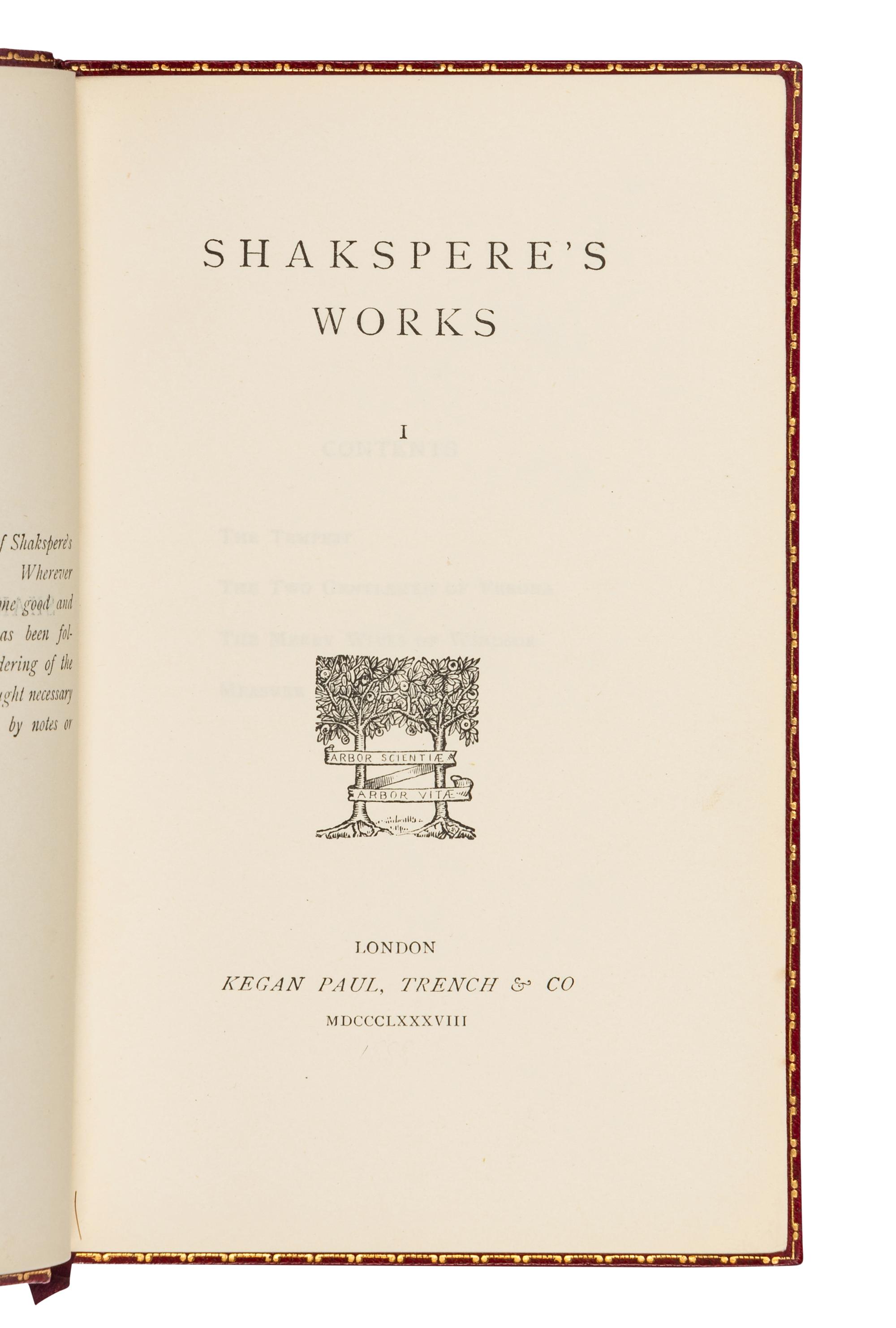 [BINDINGS]. SHAKESPEARE, William (1564-1616). Shakspere’s Works . London: Kegan Paul, Trench & Co., 1888-1889.