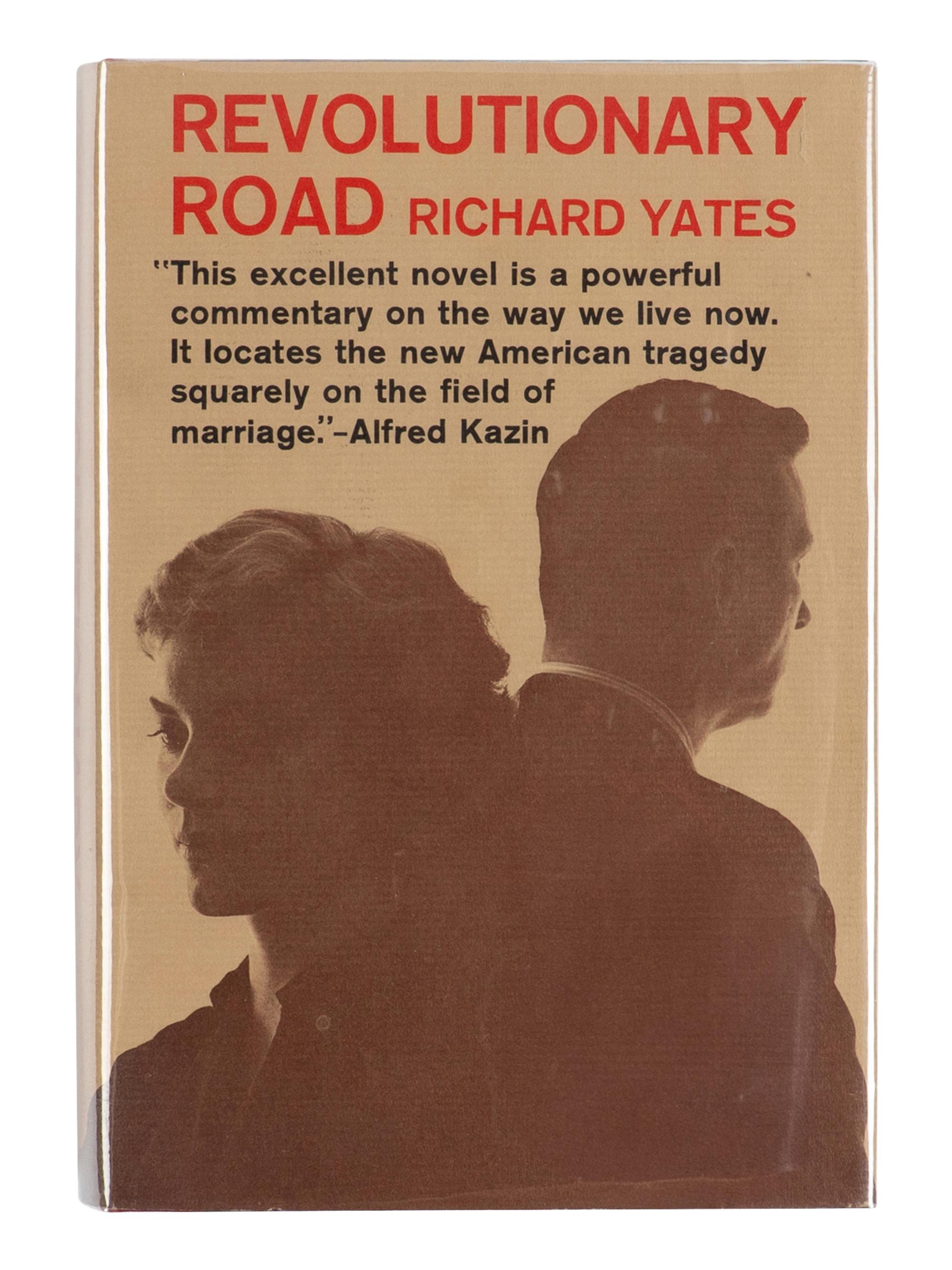 YATES, Richard (1926-1992). Revolutionary Road . Boston: Little, Brown, & Company, 1961.