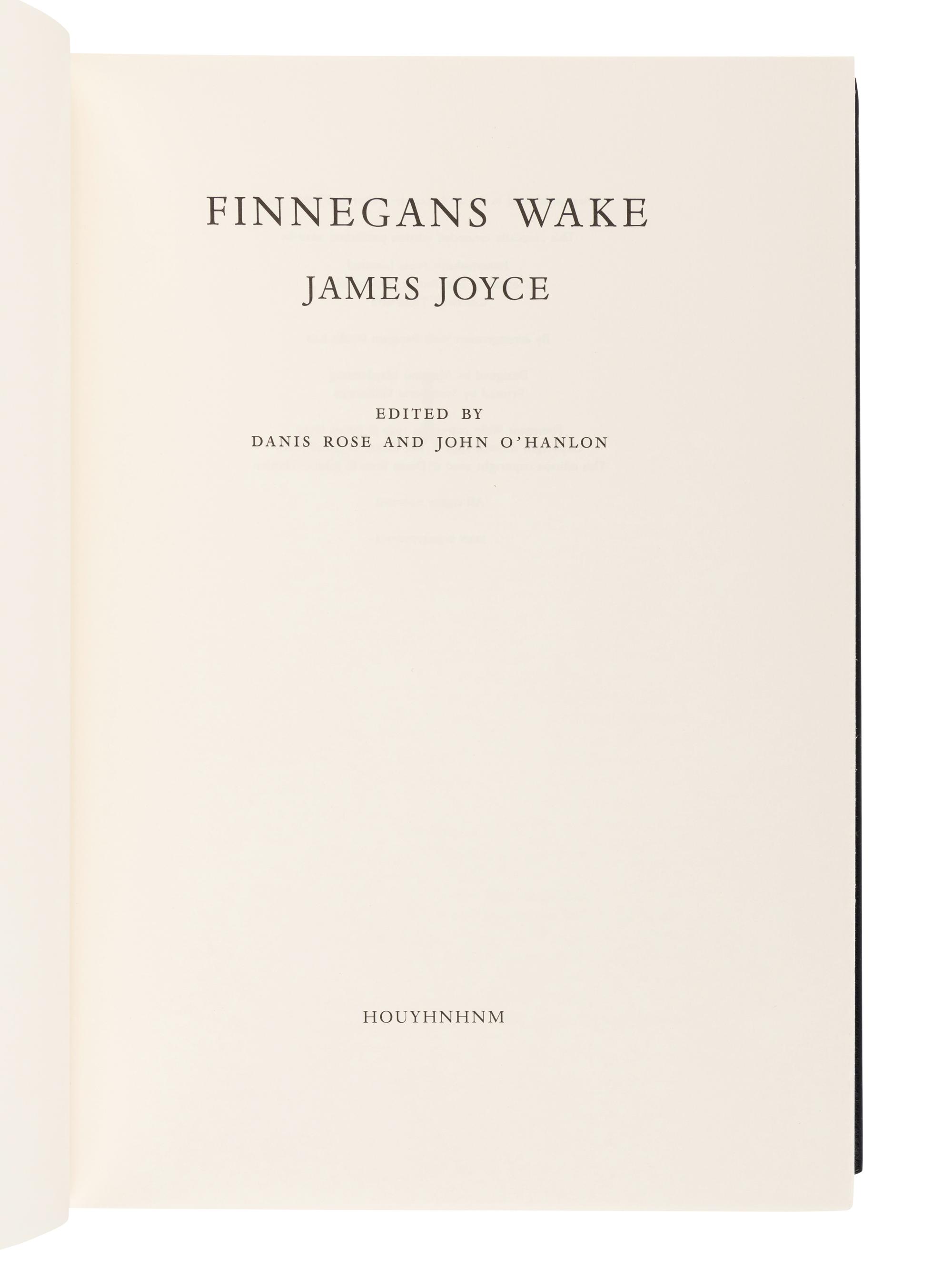 [HOUYHNHNM PRESS]. JOYCE, James (1882-1941). Finnegans Wake . London: Houyhnhnm Press, 2010.