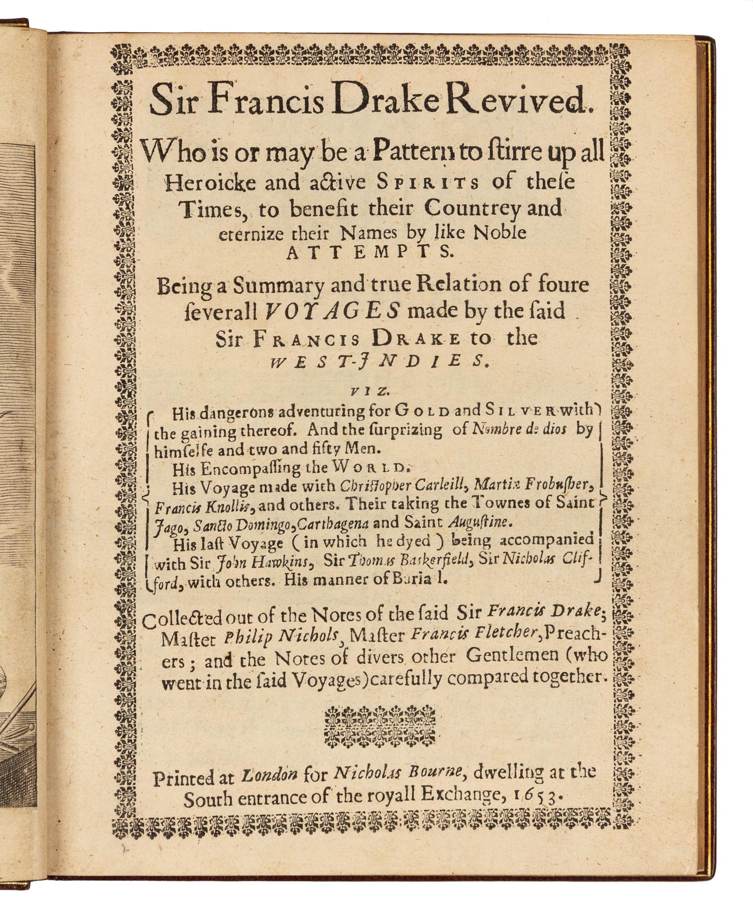 DRAKE, Francis, Sir (1540?-1596). Sir Francis Drake Revived. Who is or may be a Pattern to stirre up all Heroicke and active Spirits of