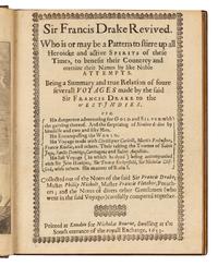 DRAKE, Francis, Sir (1540?-1596). Sir Francis Drake Revived. Who is or may be a Pattern to stirre up all Heroicke and active Spirits of
