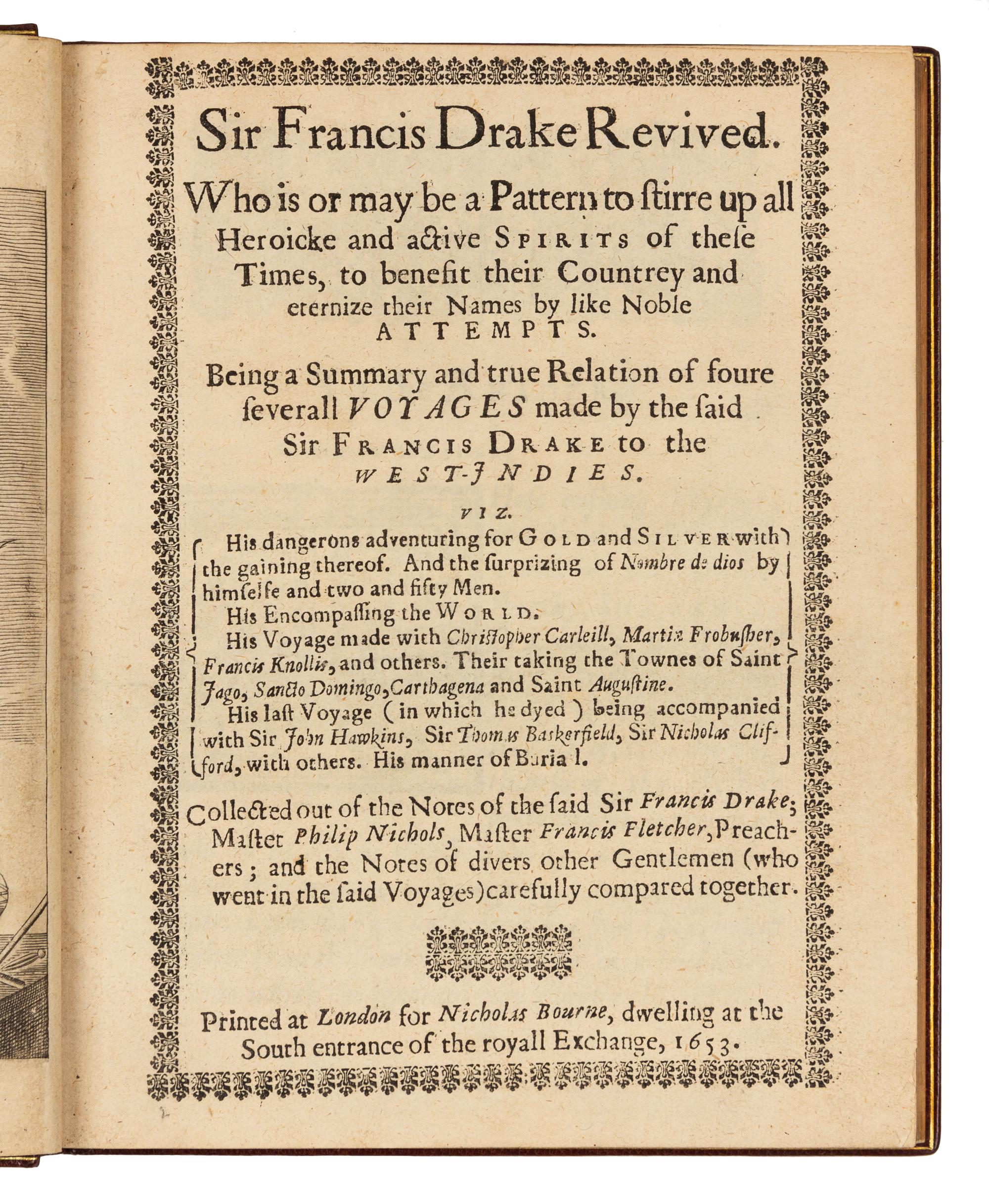 DRAKE, Francis, Sir (1540?-1596). Sir Francis Drake Revived. Who is or may be a Pattern to stirre up all Heroicke and active Spirits of