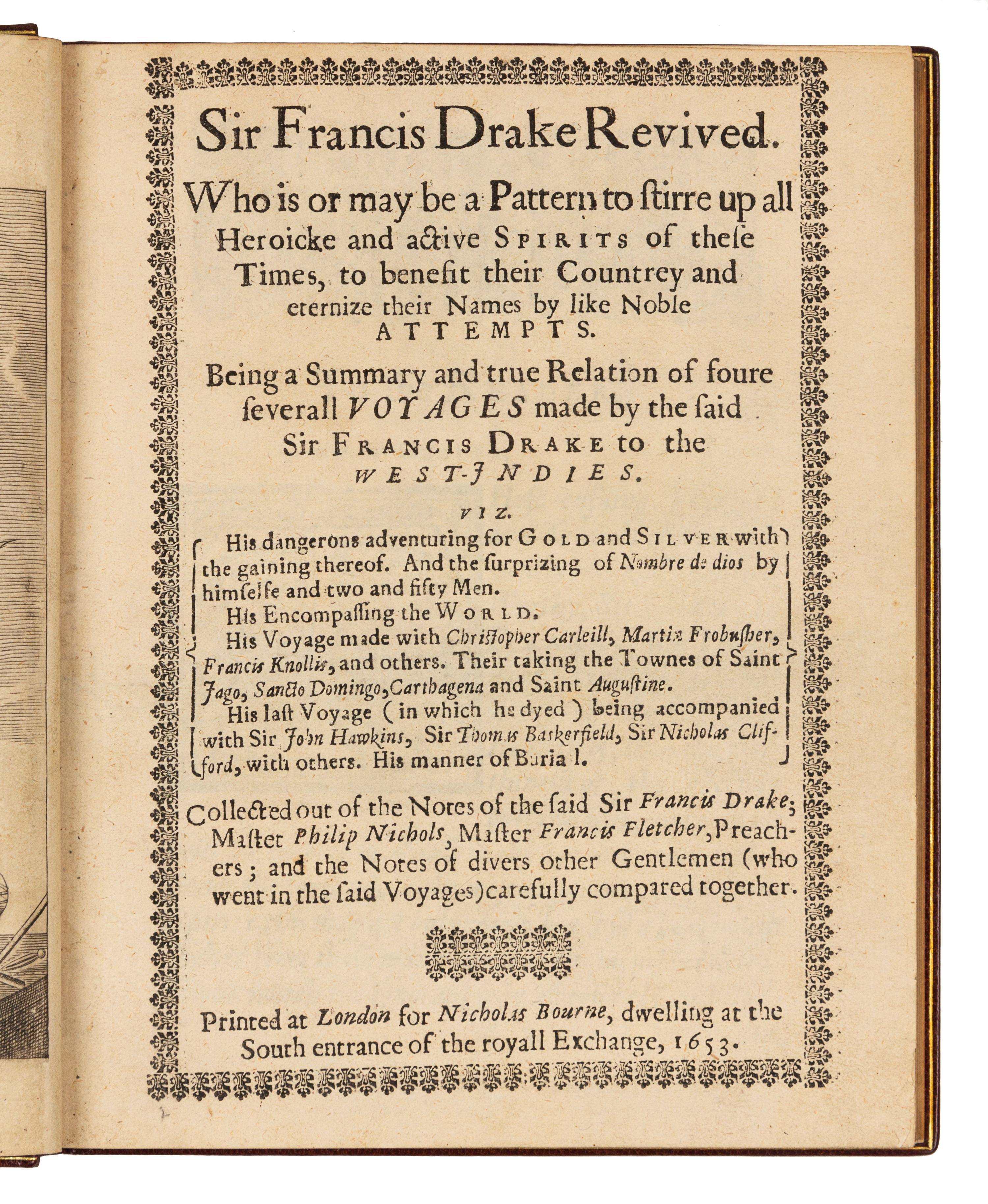 DRAKE, Francis, Sir (1540?-1596). Sir Francis Drake Revived. Who is or may be a Pattern to stirre up all Heroicke and active Spirits of