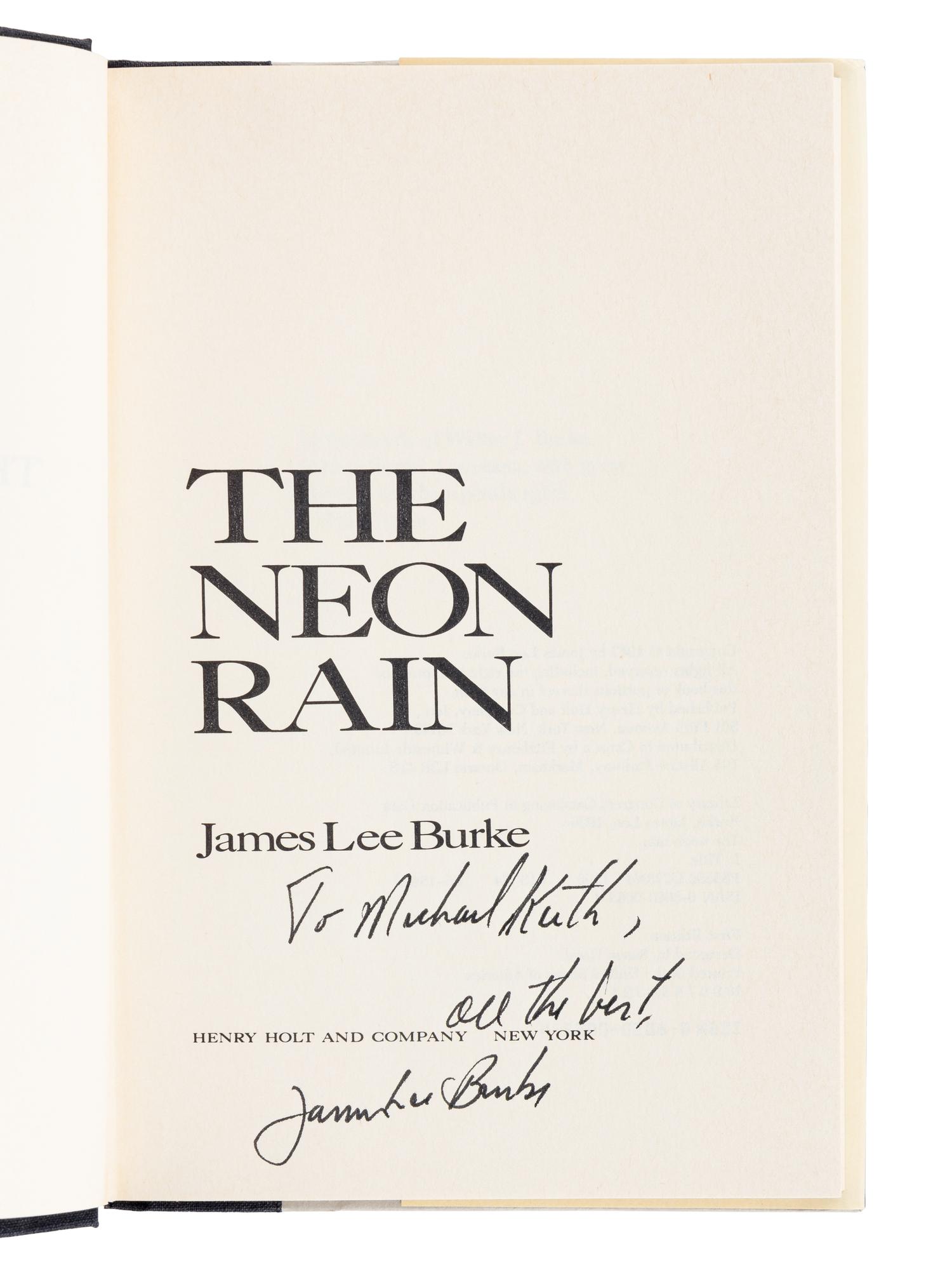BURKE, James Lee (b. 1936). The Neon Rain . New York: Henry Hold and Company, [1987].