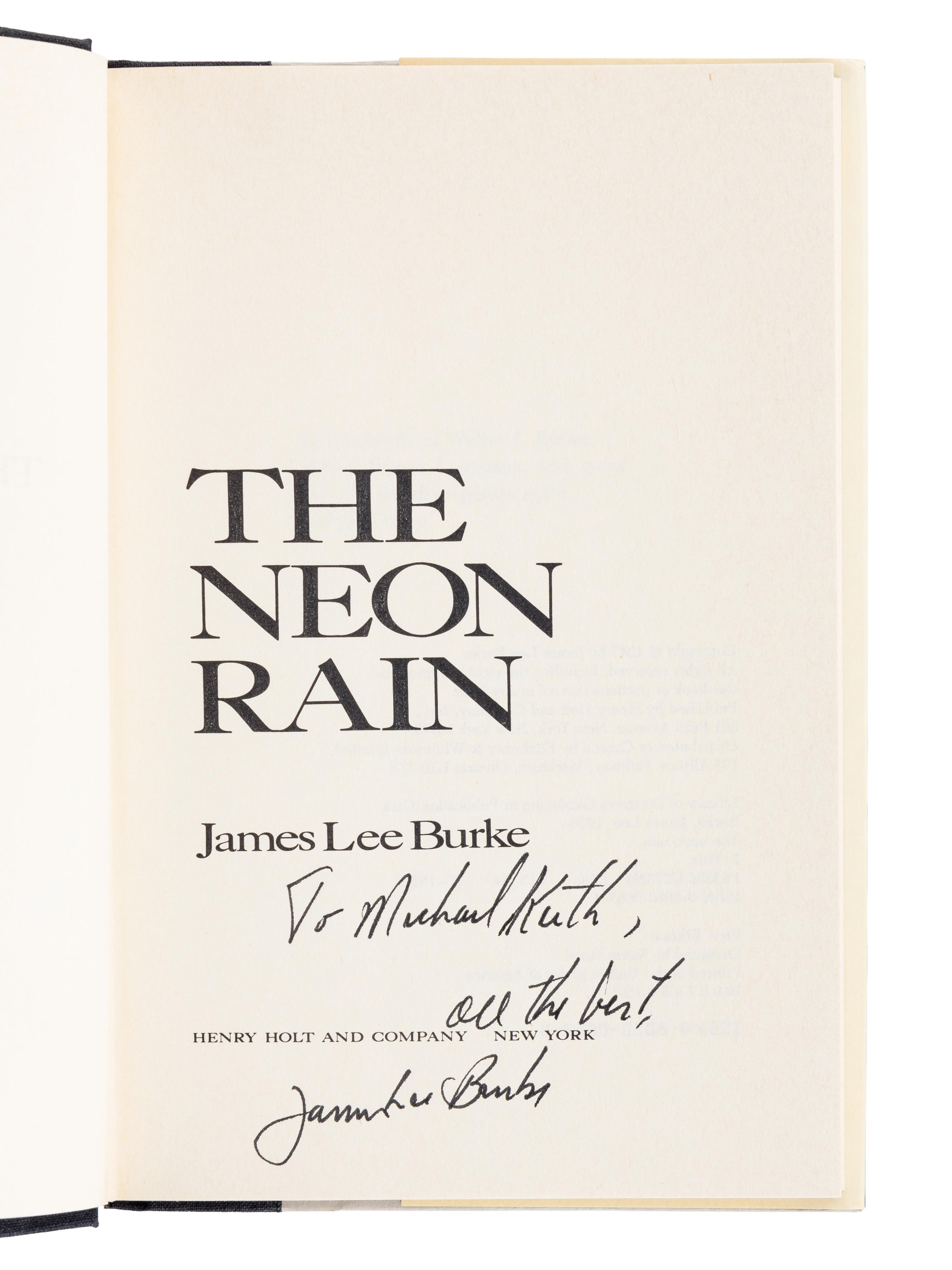 BURKE, James Lee (b. 1936). The Neon Rain . New York: Henry Hold and Company, [1987].