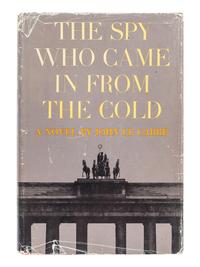 LE CARRÉ, John (1931-2020). The Spy Who Came In From the Cold. New York: Coward-McCann, Inc., [1964].