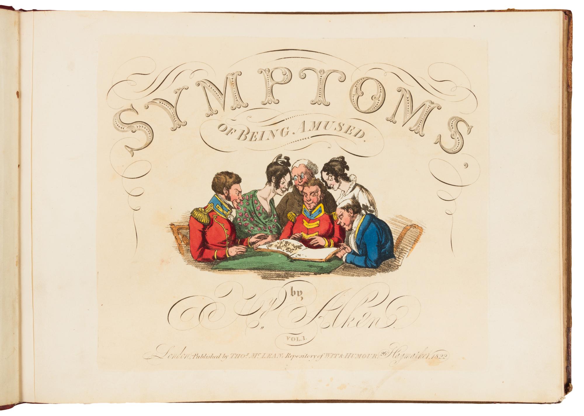ALKEN, Henry Thomas (1785-1851). Symptoms of Being Amused. London: Thomas McLean, 1822.