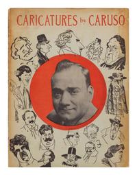 CARUSO, Enrico (1873-1921). Caricatures by Enrico Caruso . New York: Marziale Sisca “La Follia di New York”, 1951.