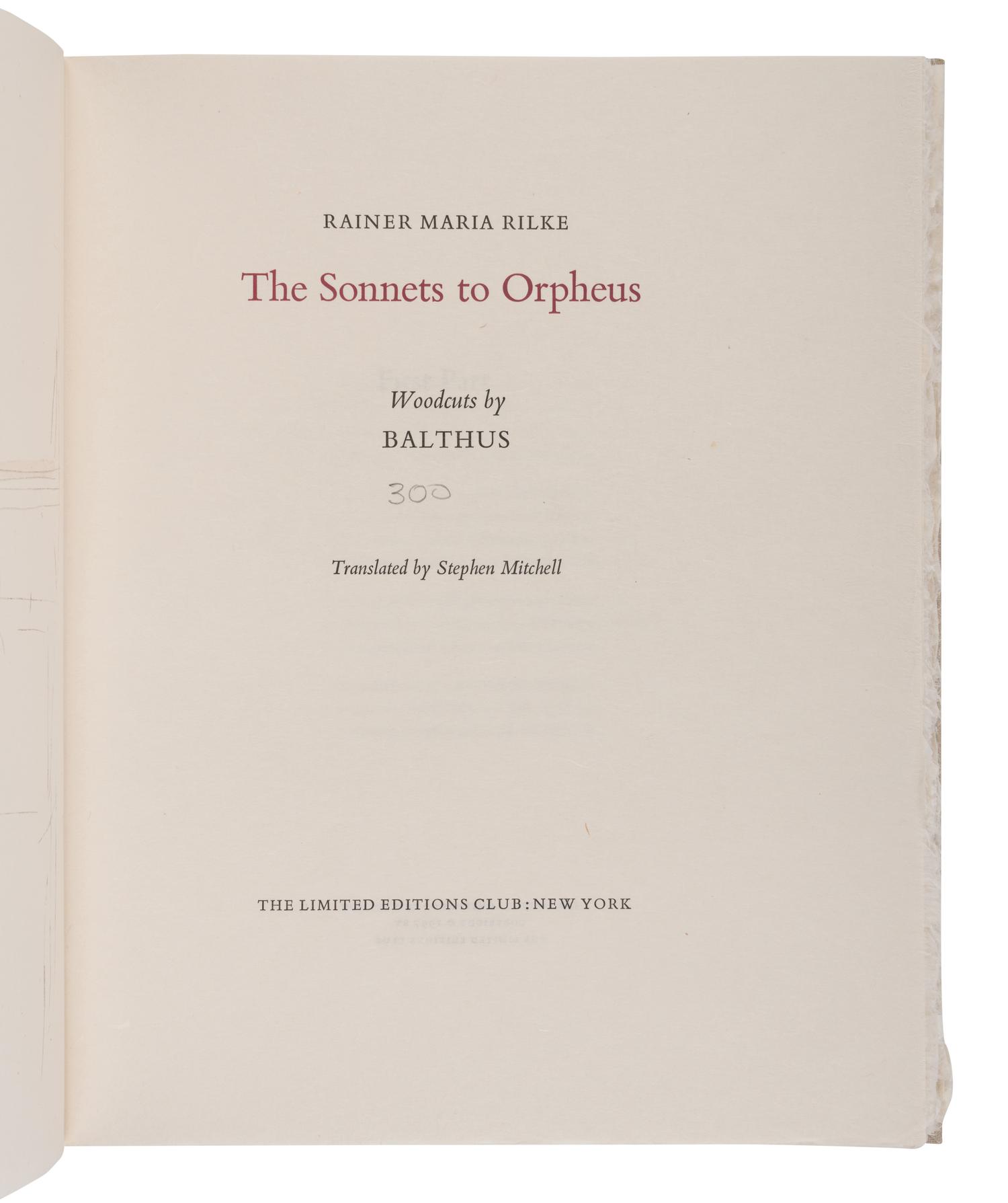 [LIMITED EDITIONS CLUB]. BALTHUS (1908-2001), illustrator. -- RILKE, Rainer Maria (1875-1926). The Sonnets to Orpheus. New York: The Limited Editions Club, 1997.