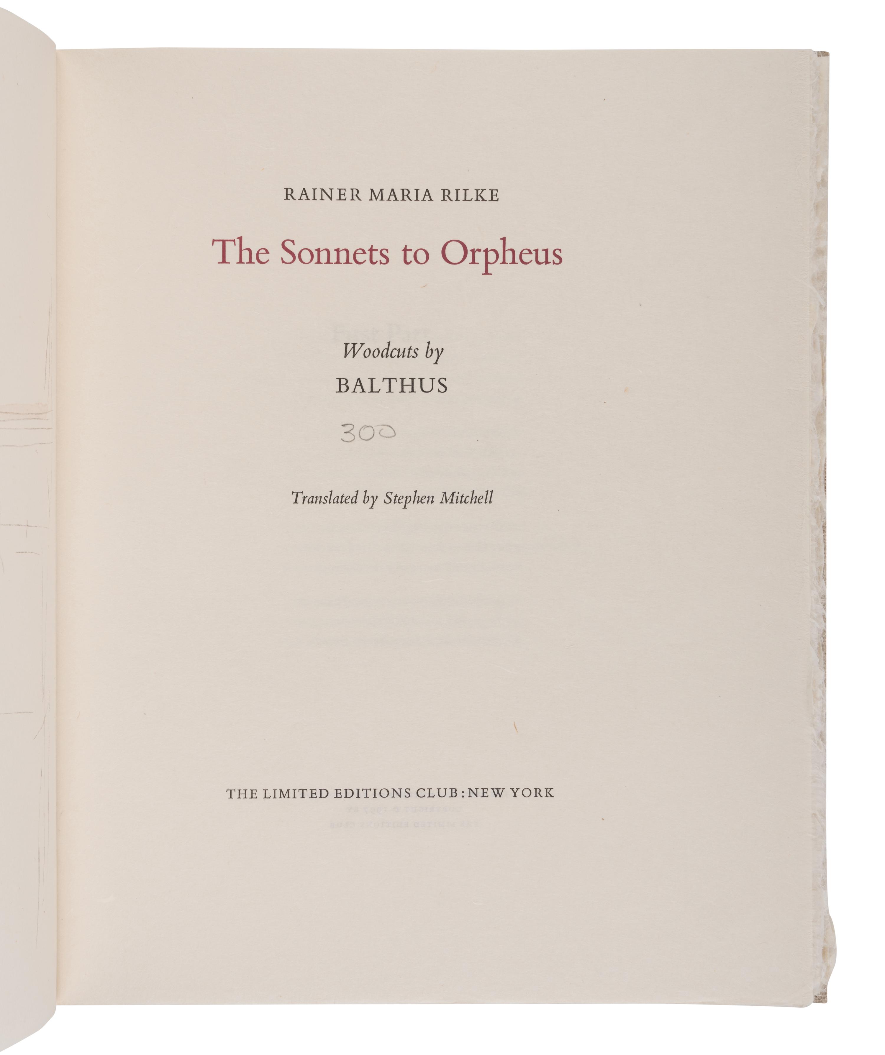 [LIMITED EDITIONS CLUB]. BALTHUS (1908-2001), illustrator. -- RILKE, Rainer Maria (1875-1926). The Sonnets to Orpheus. New York: The Limited Editions Club, 1997.