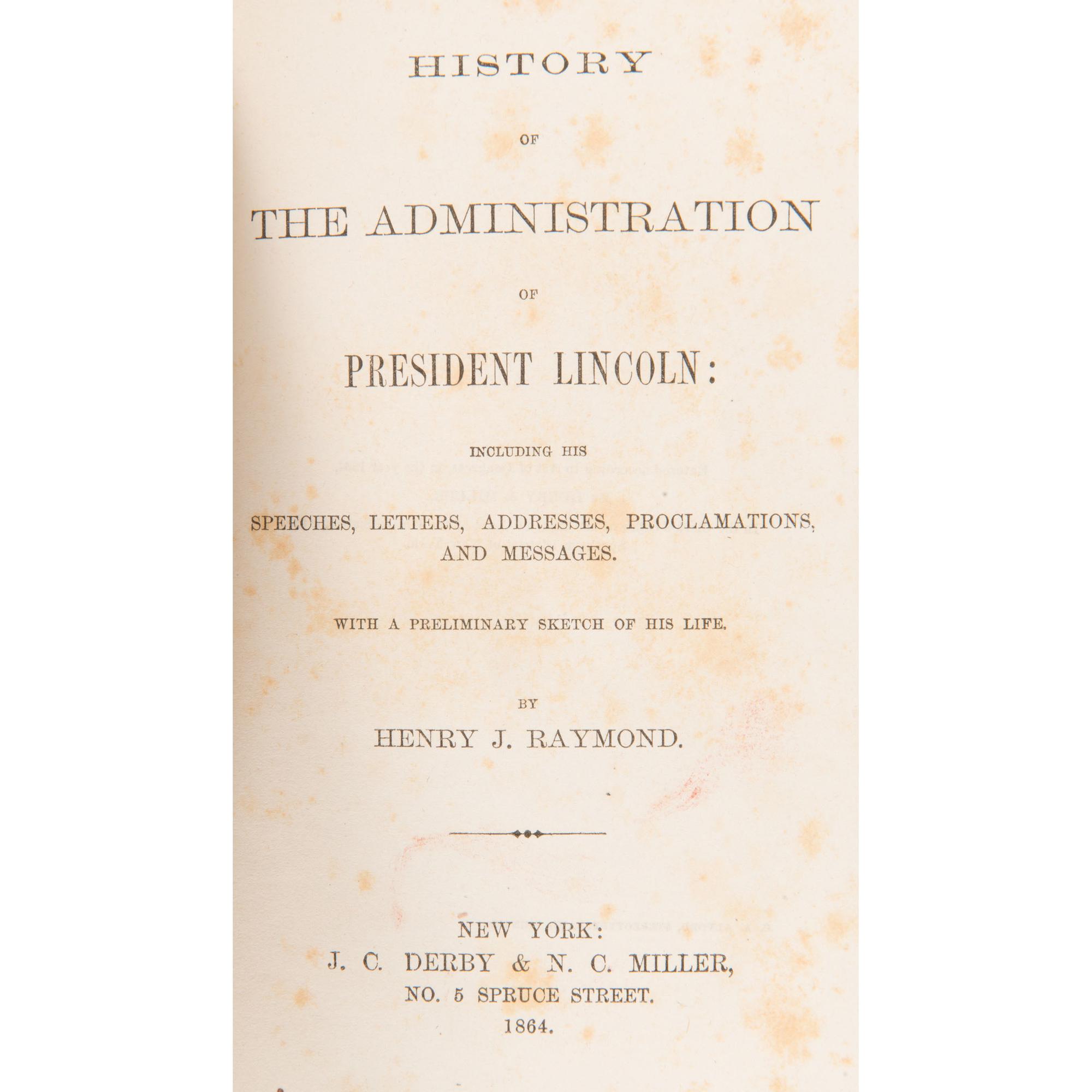 Abraham Lincoln, Rare Books Related to his Life and Political Career