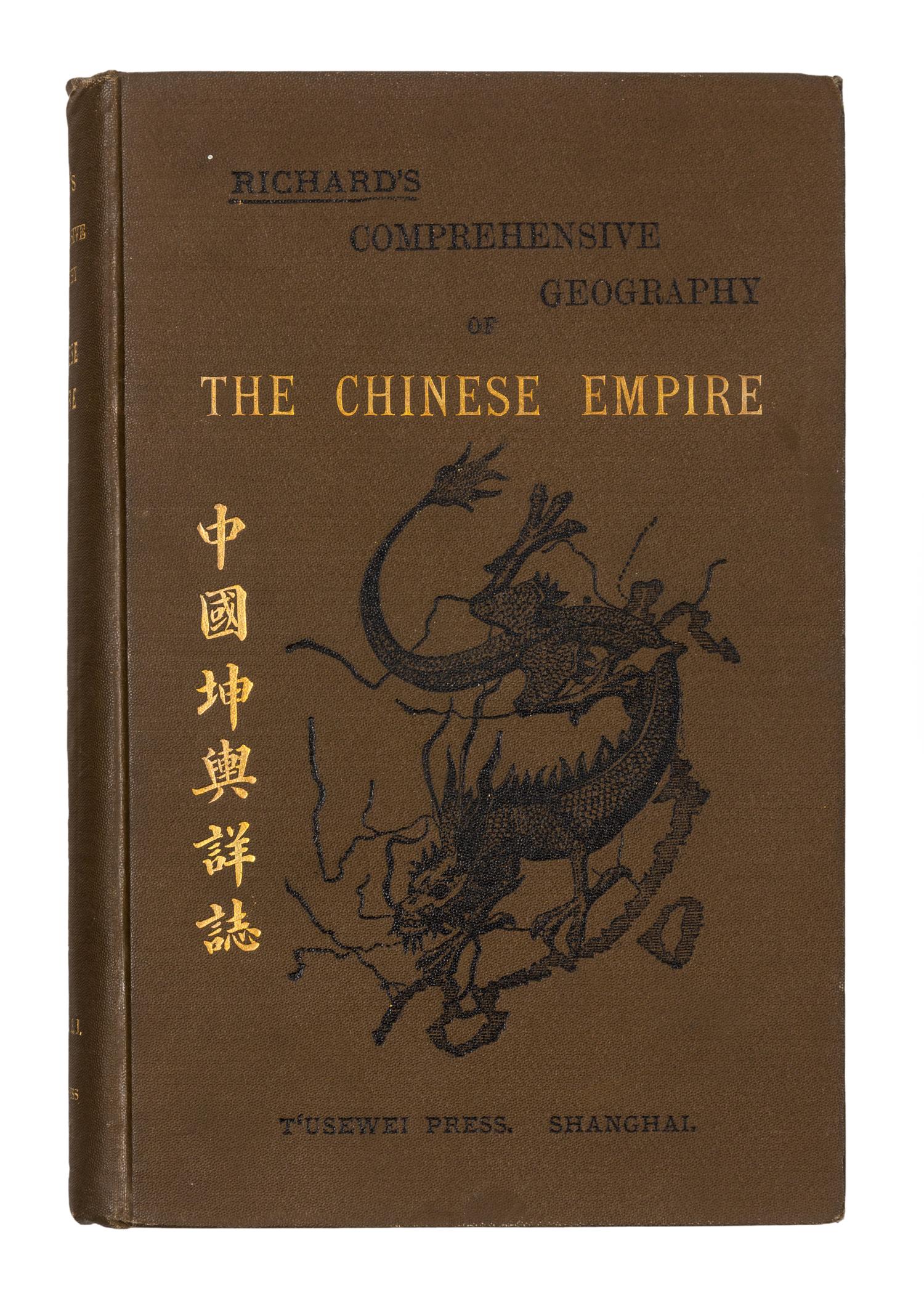 RICHARD, Louis; KENNELLY, M., translator. Richard's Comprehensive Geography of the Chinese Empire and Dependencies. Shanghai: T'usewie Press, 1908.
