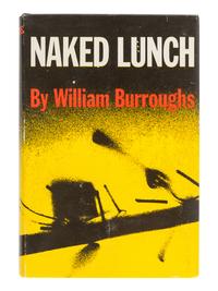 BURROUGHS, William S. (1914-1997). Naked Lunch. New York: Grove Press Inc., 1959 [but 1962].