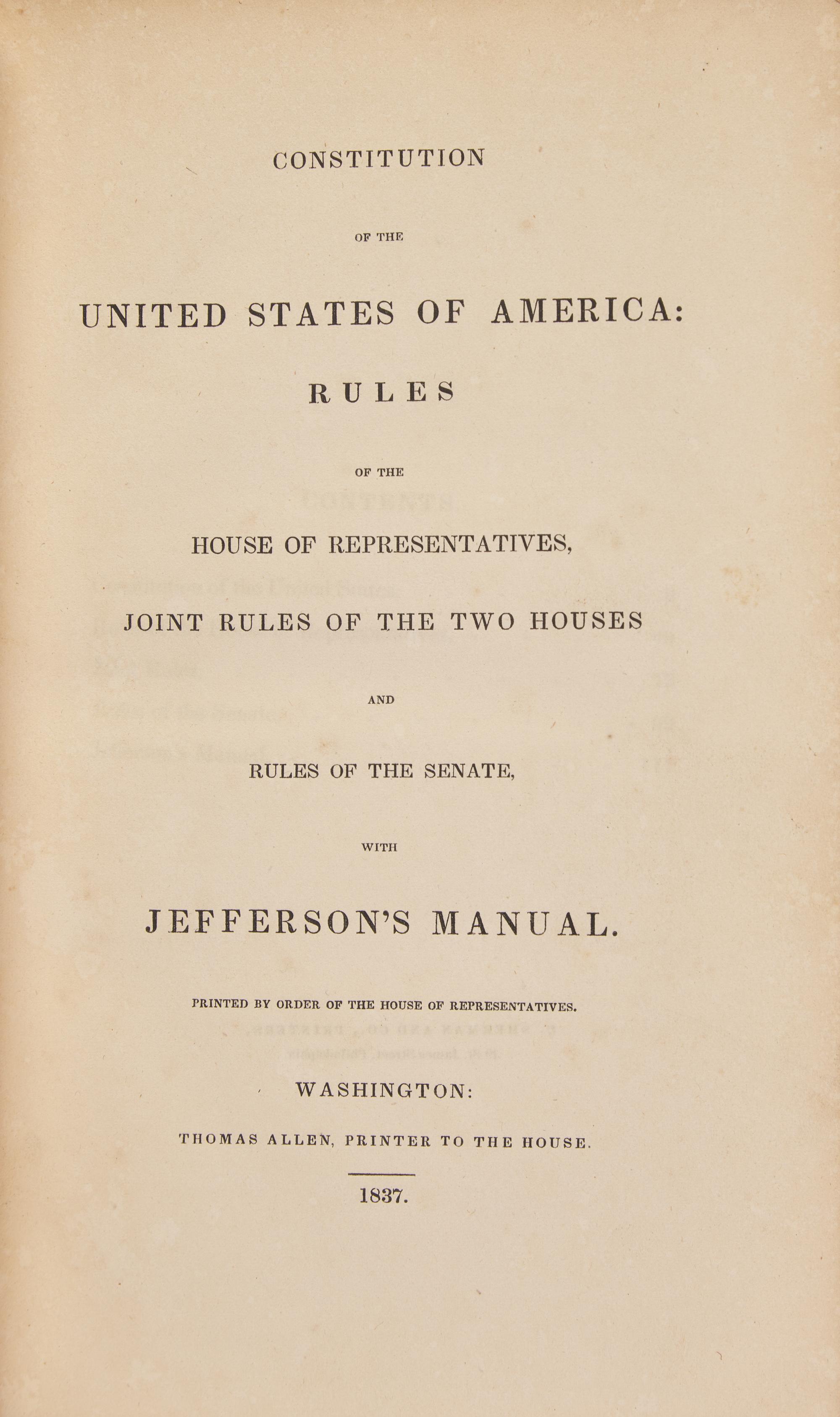 [Constitution] Constitution of the United States of America: Rules of the House of Representatives, Joint Rule of the Two Houses and Rules of the Senate, with Jefferson's Manual...