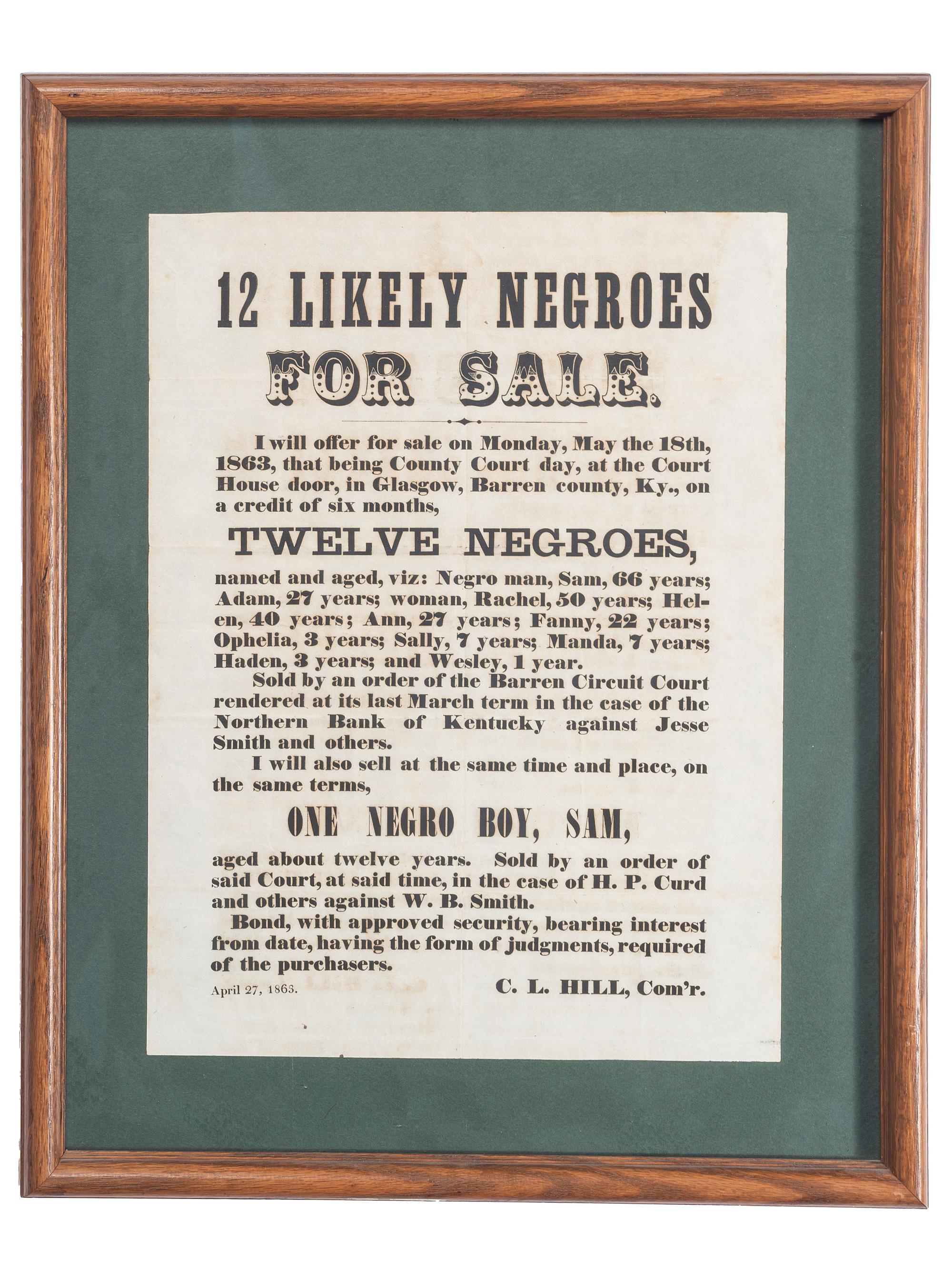[SLAVERY & ABOLITION]. 12 Likely Negroes for Sale. Barren County, KY: N.p., 27 April 1863.