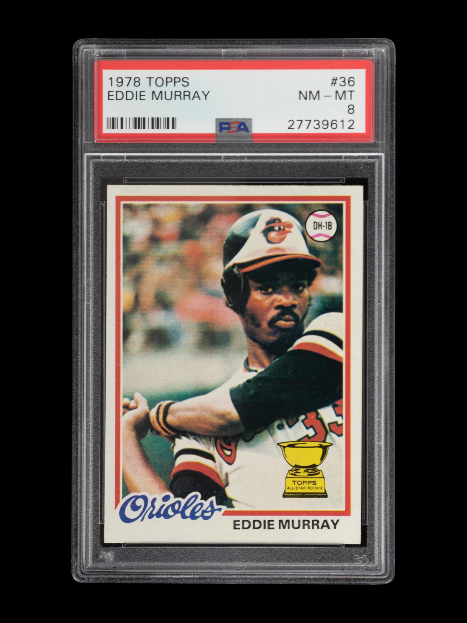 A 1978 Topps Eddie Murray Rookie Baseball Card No. 36 (PSA 8 NM-MT)