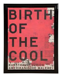 The Birth of Cool , for Kunsthaus, Zürich, 1997