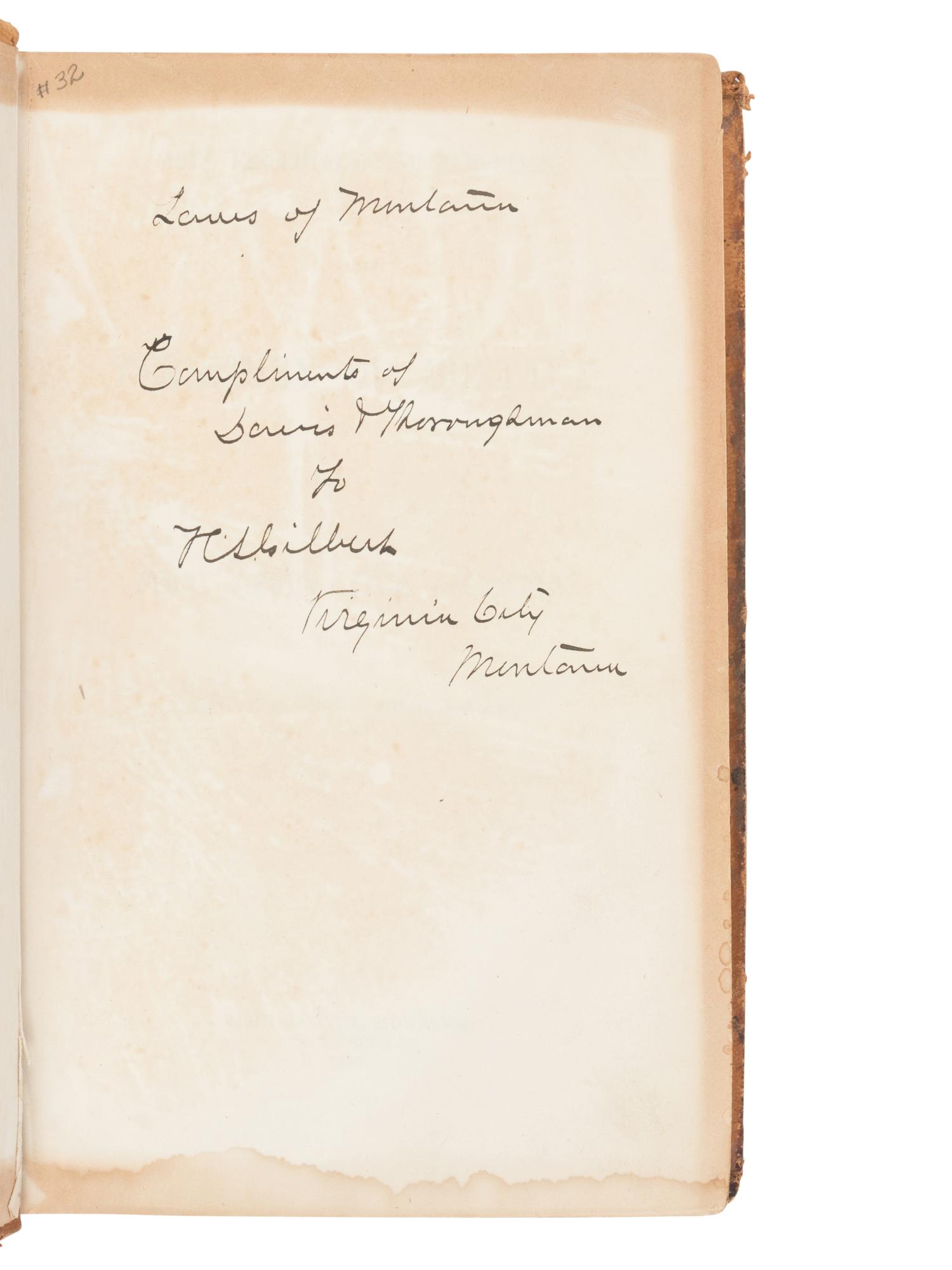 [AMERICANA - MONTANA]. Acts, Resolutions, and Memorials of the Territory of Montana Passed by the First Legislative Assembly. Virginia City, MT: D.W. Tilton & Co., 1866.